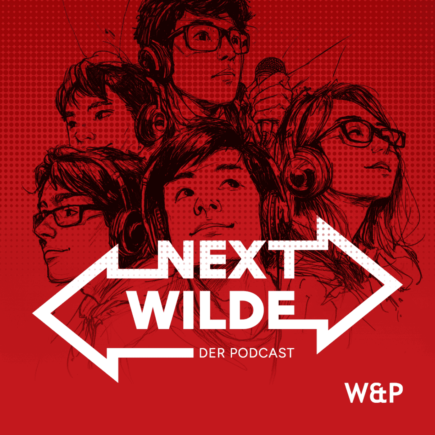 Next Wilde Podcast - Der Agenturtalk: Young. Wild. Communicative!