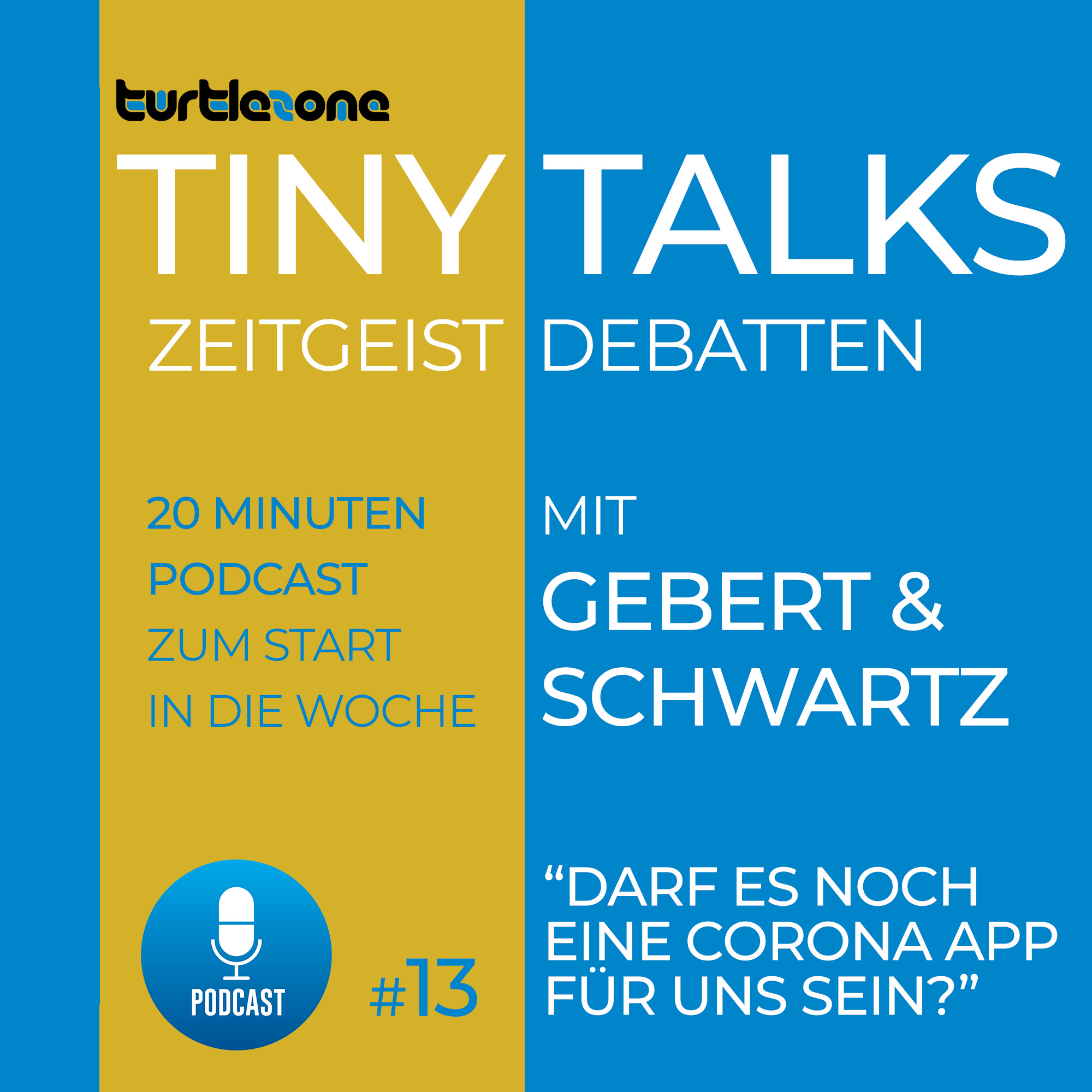 Turtlezone Tiny Talks - Der Debatten-Podcast mit Gebert und Schwartz