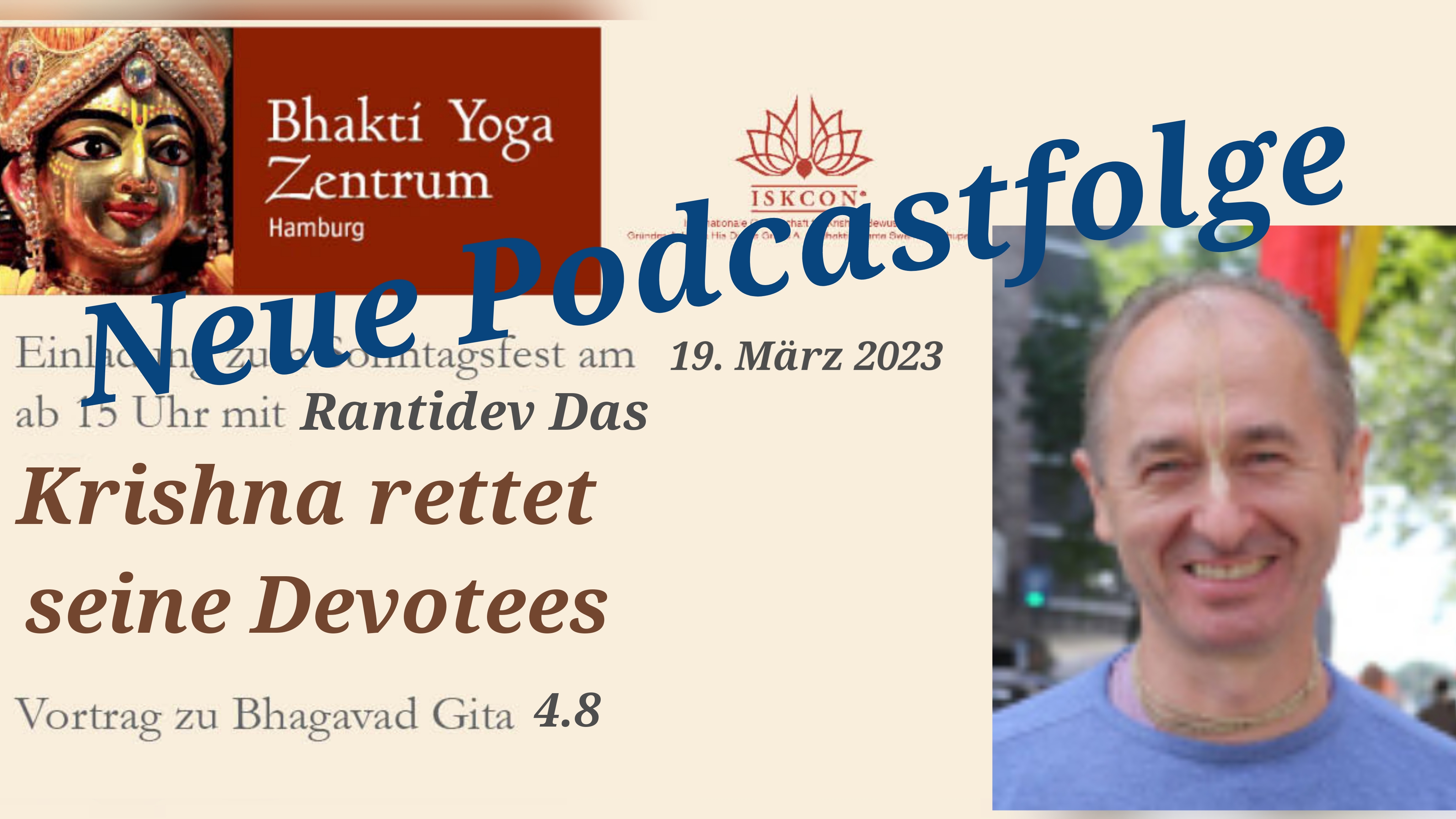 Krishna rettet seine Devotees – Vortrag zu Bhagavad Gita 4.8 von Rantidev Das episode artwork
