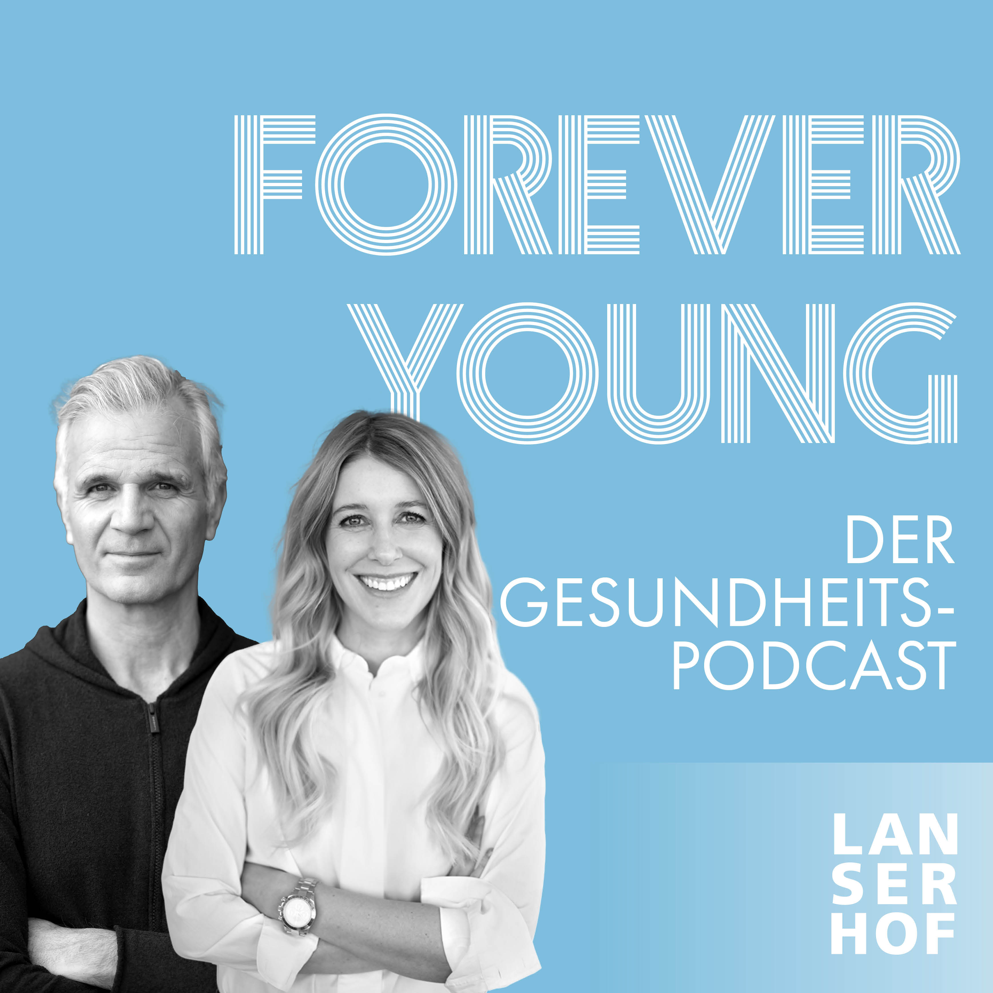 Forever Young - Der Longevity-Podcast