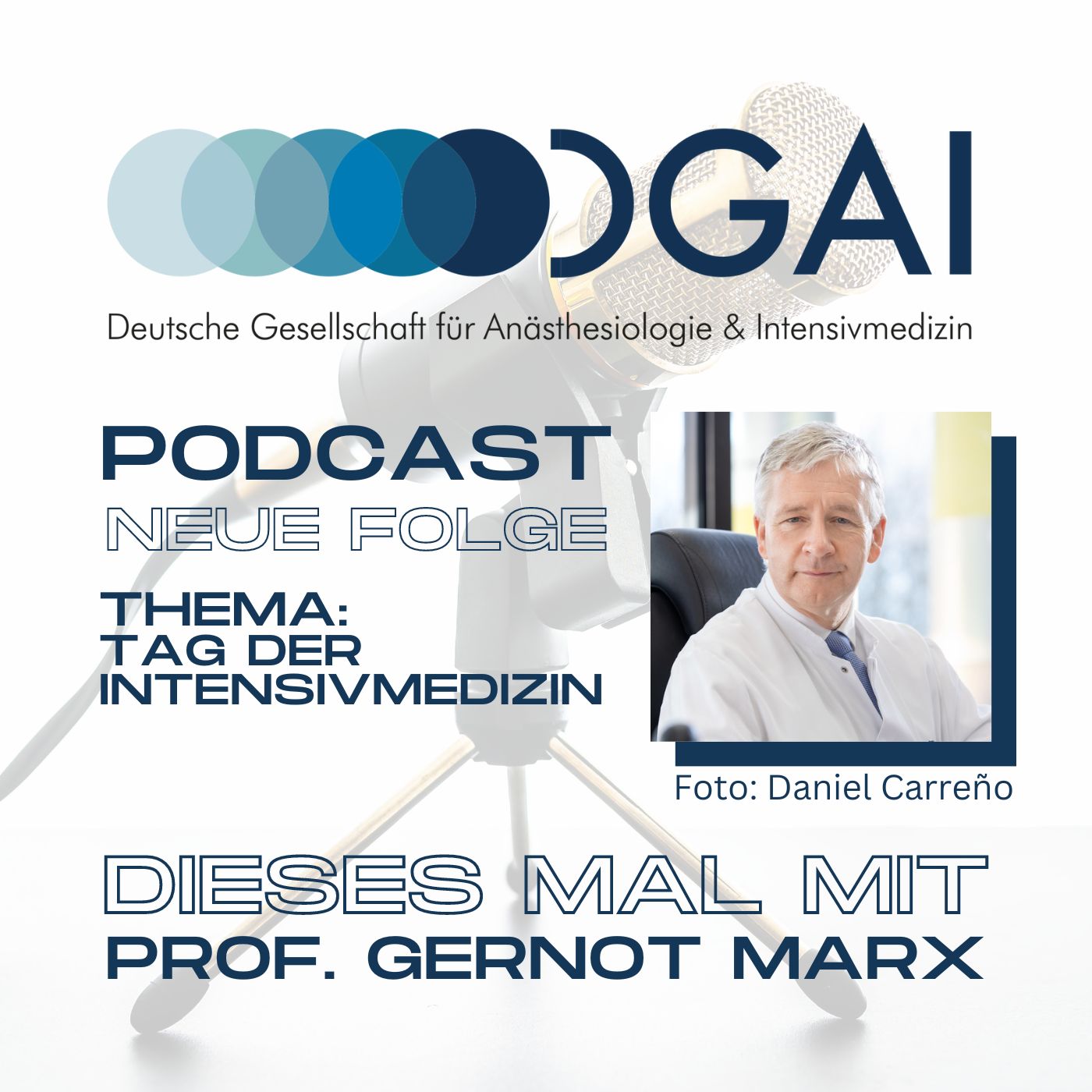 DGAI-Podcast - Deutsche Gesellschaft für Anästhesiologie und Intensivmedizin