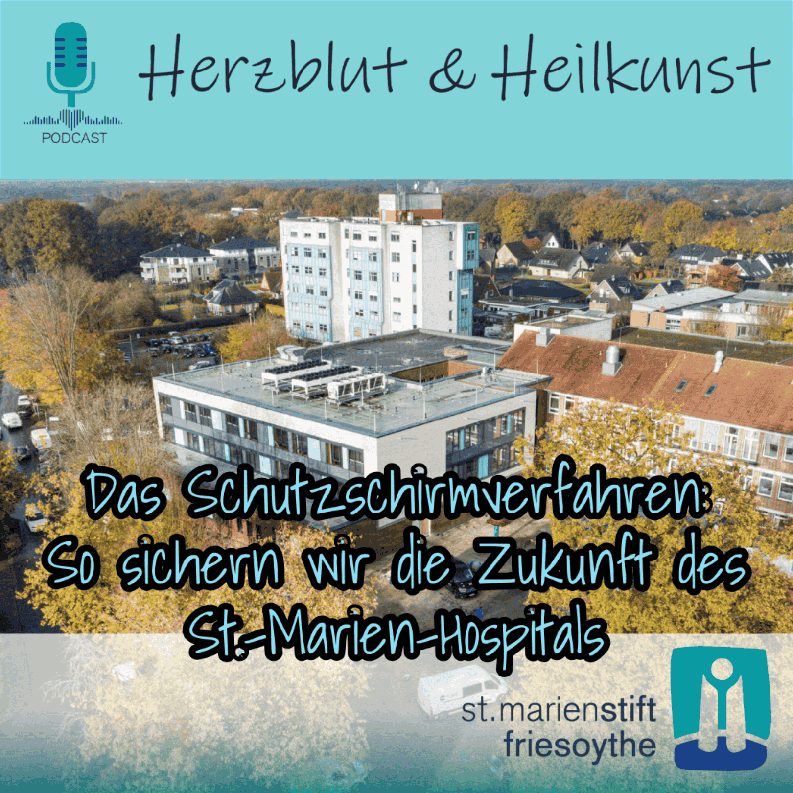 Folge 4: Das Schutzschirmverfahren - So sichern wir die Zukunft des St.-Marien-Hospitals episode artwork