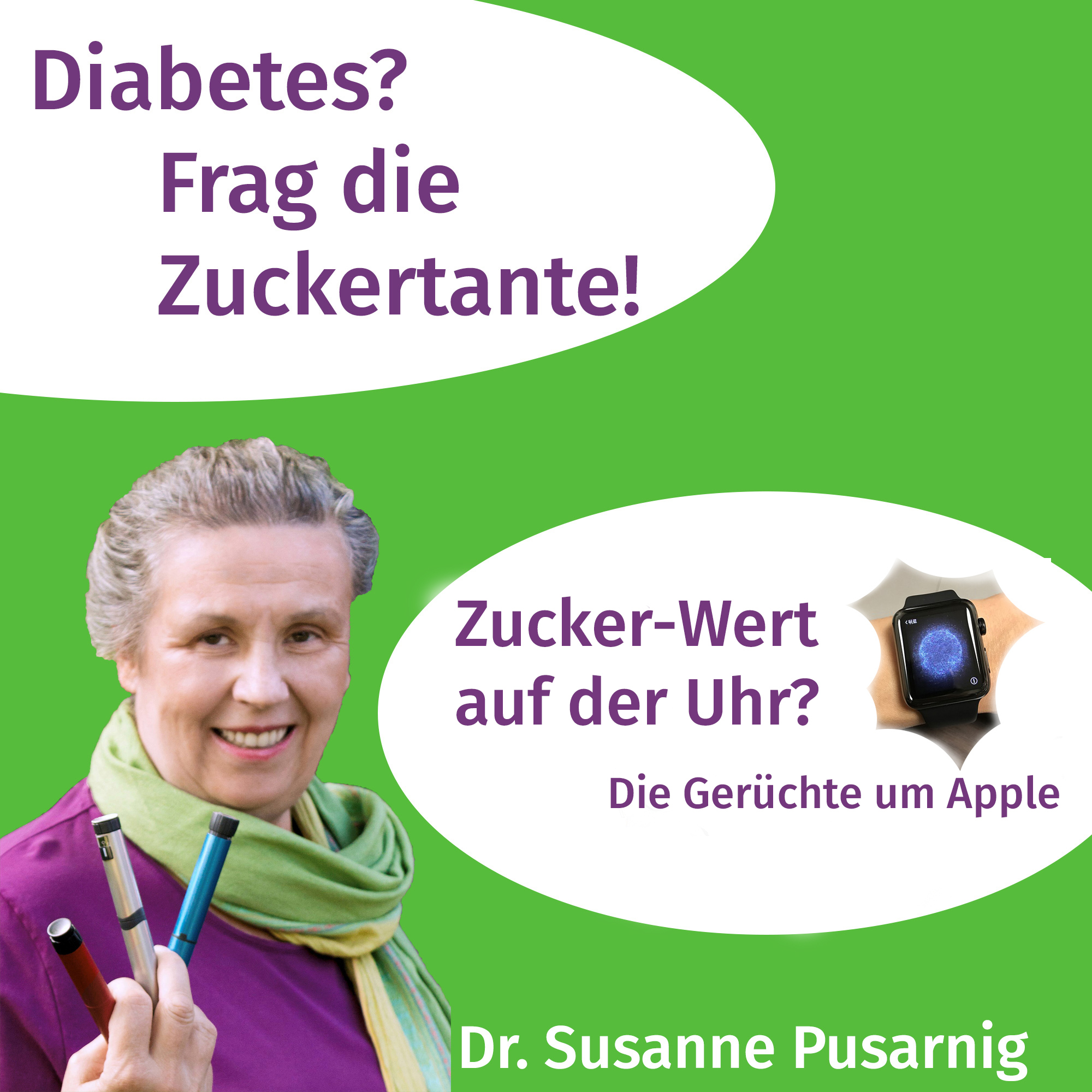 Diabetes? Frag die Zuckertante - Der Podcast für Menschen mit Typ 2 Diabetes