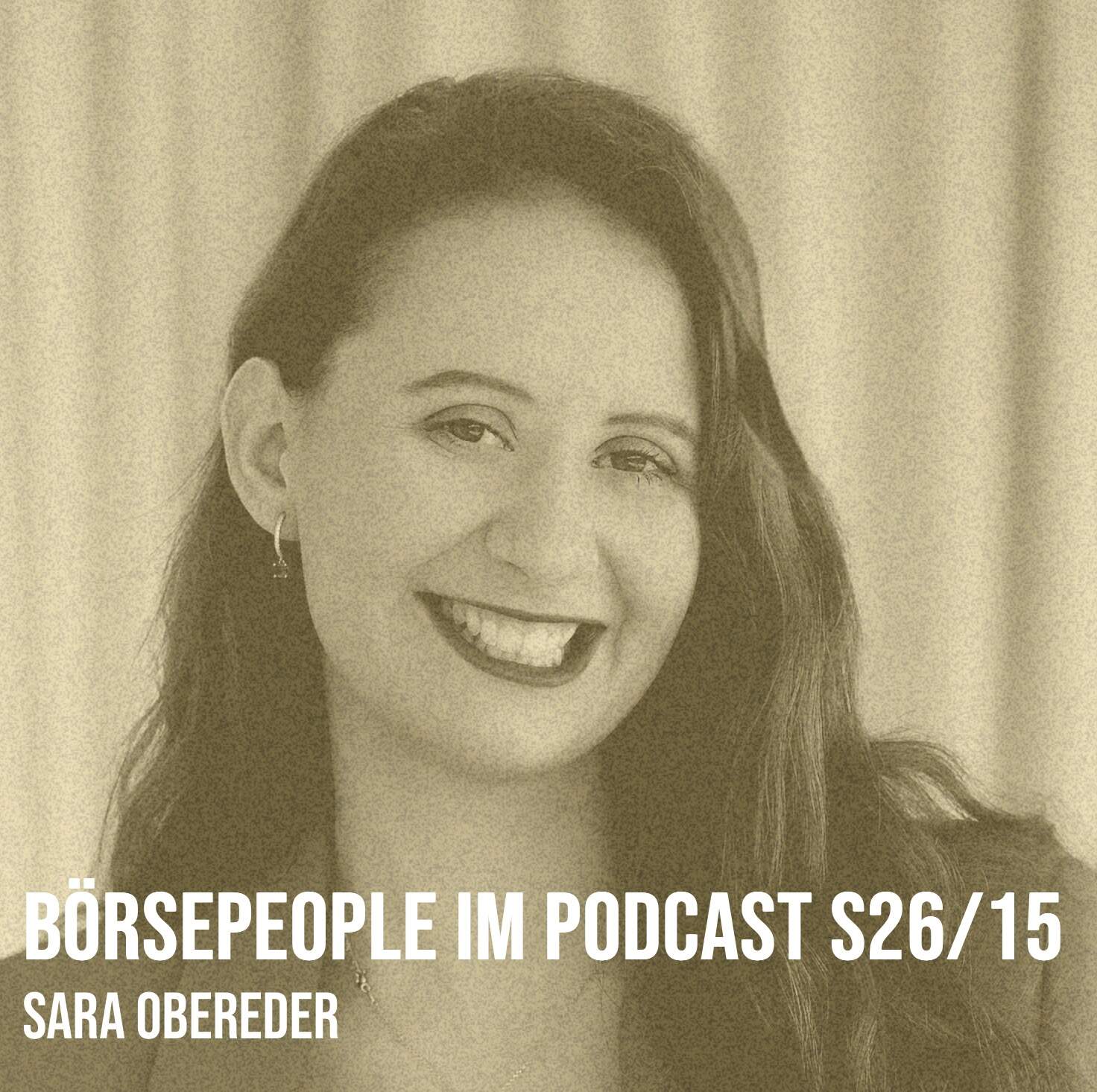 Börsepeople im Podcast S26/15: Sara Obereder
