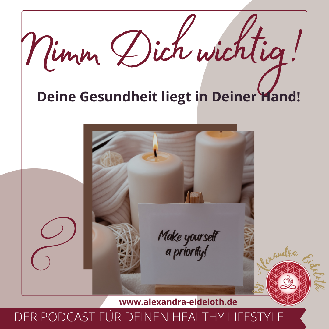 Deine Gesundheit ist Deine Entscheidung - Dein Podcast für Deinen Healthy Lifestyle!