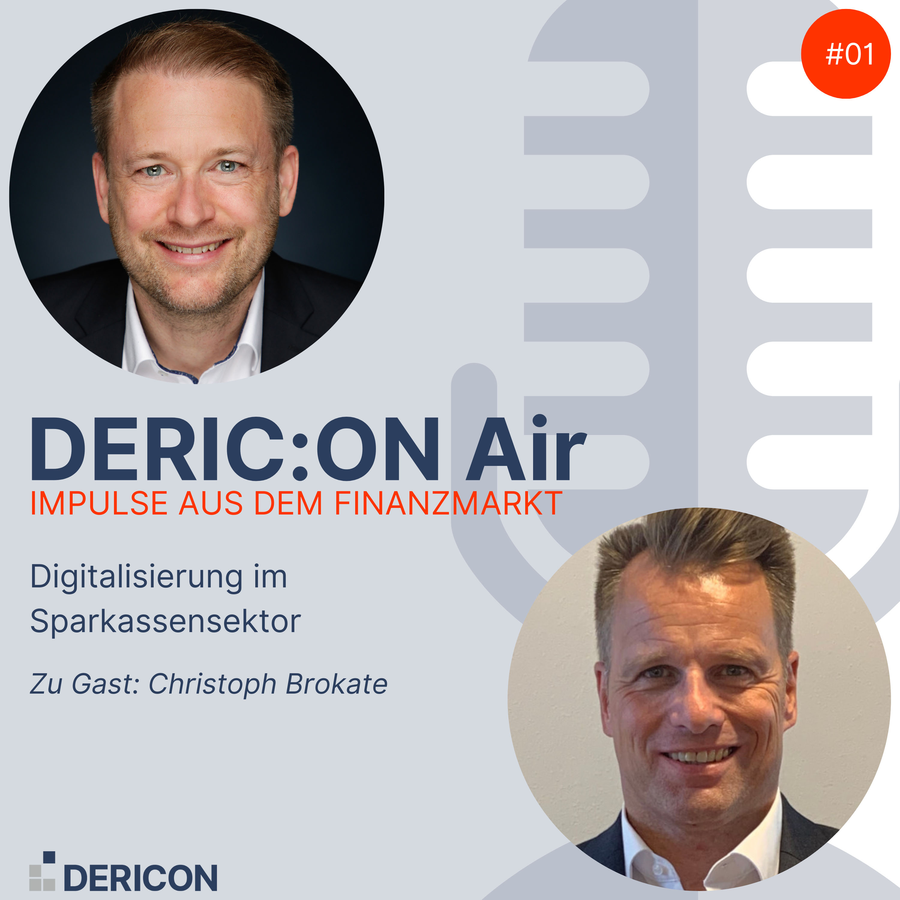 DERIC:ON Air – Impulse aus dem Finanzmarkt