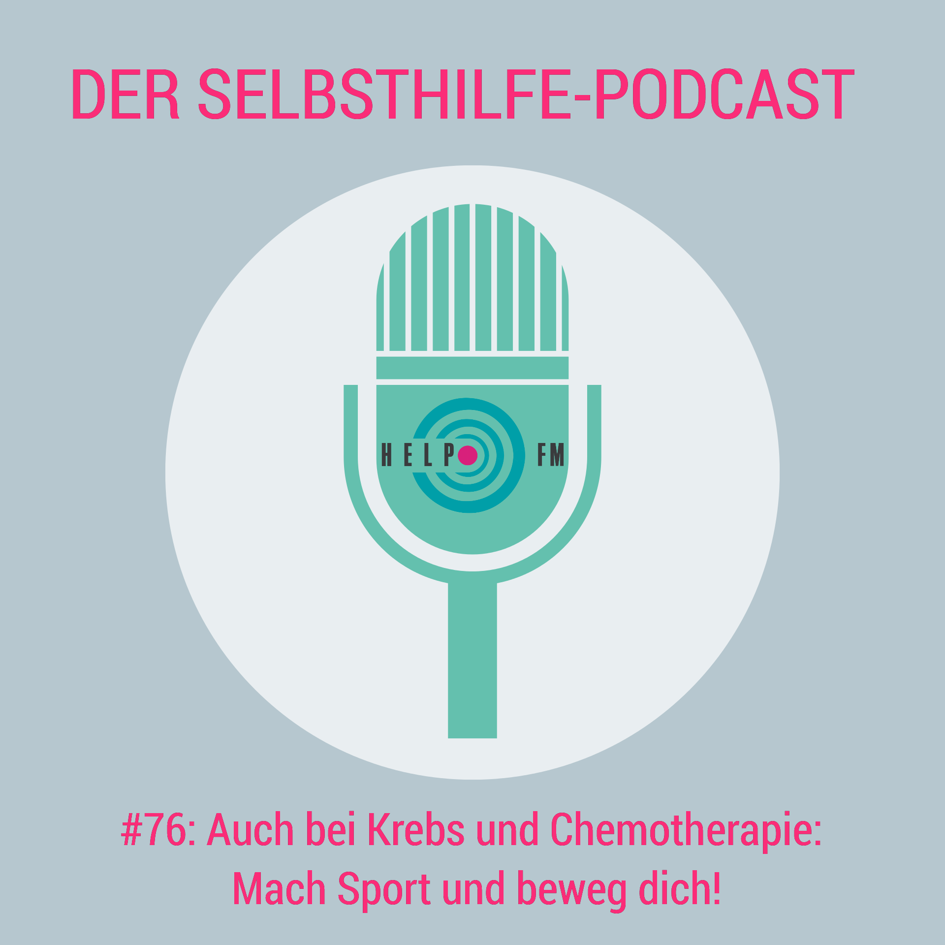 HELP FM - Der Selbsthilfe-Podcast