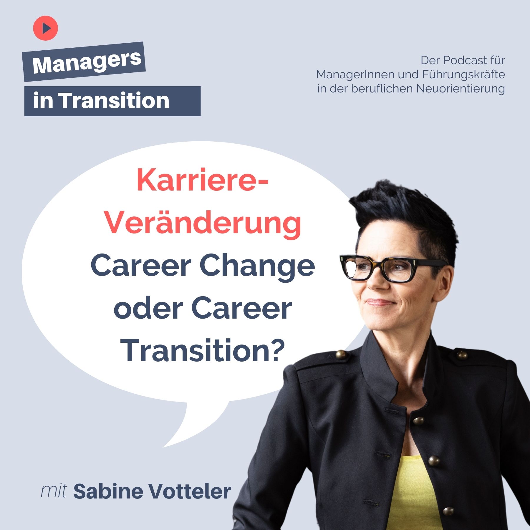 Managers in Transition für ManagerInnen und Führungskräfte in der beruflichen Neuorientierung