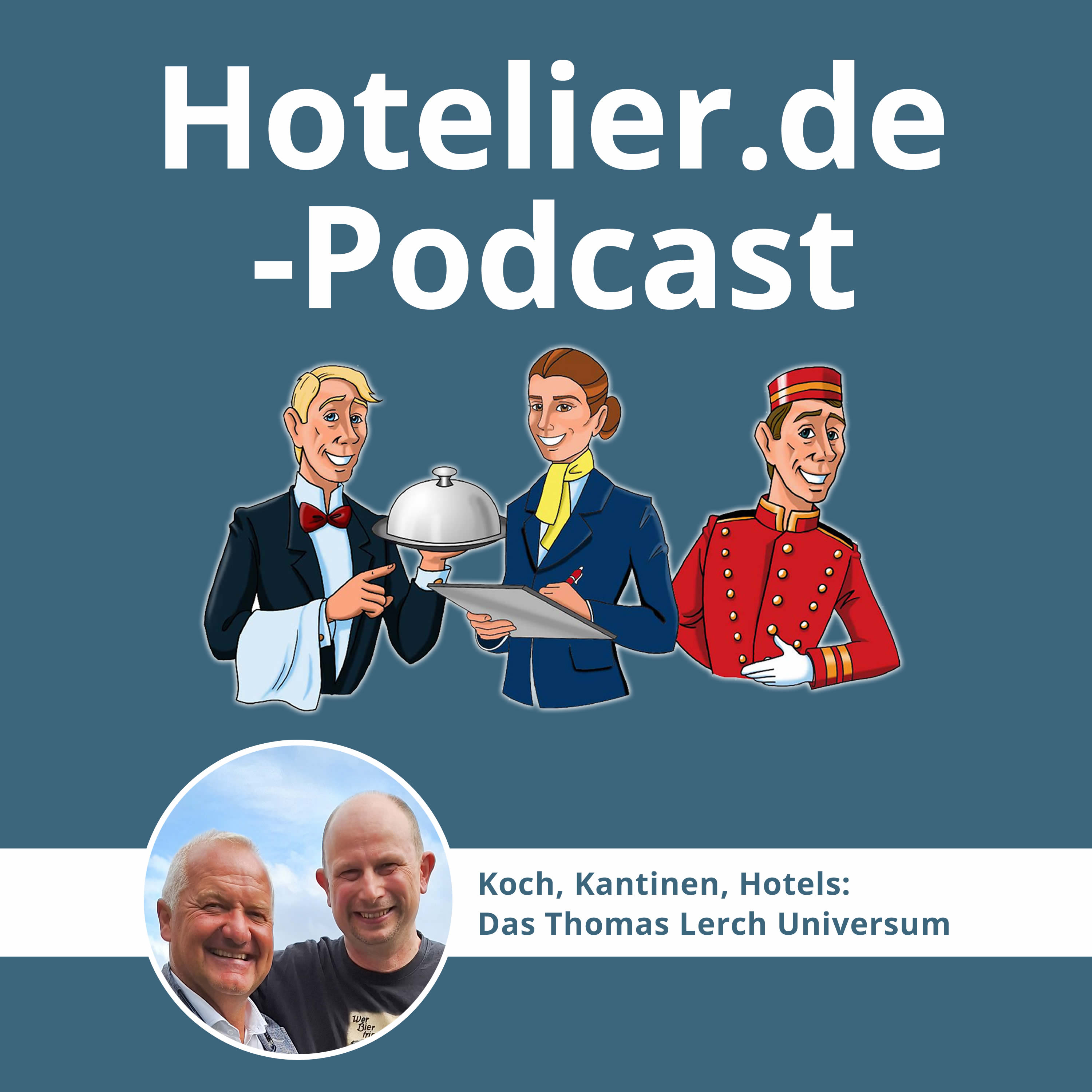 Hotelier.de-Podcast - #MehrWertWissen für die Hotellerie und Gastronomie