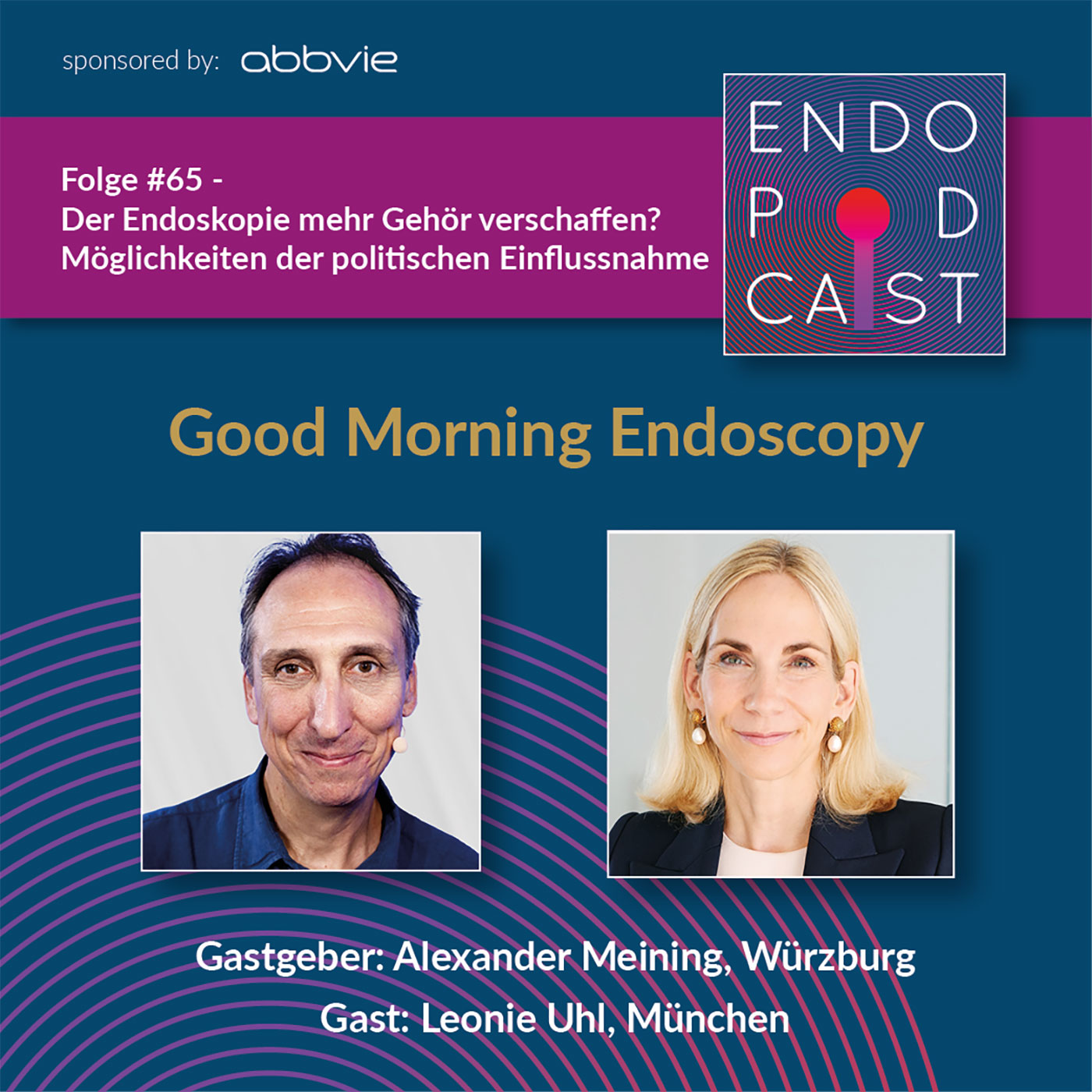 ENDO Podcast - Good Morning Endoscopy!