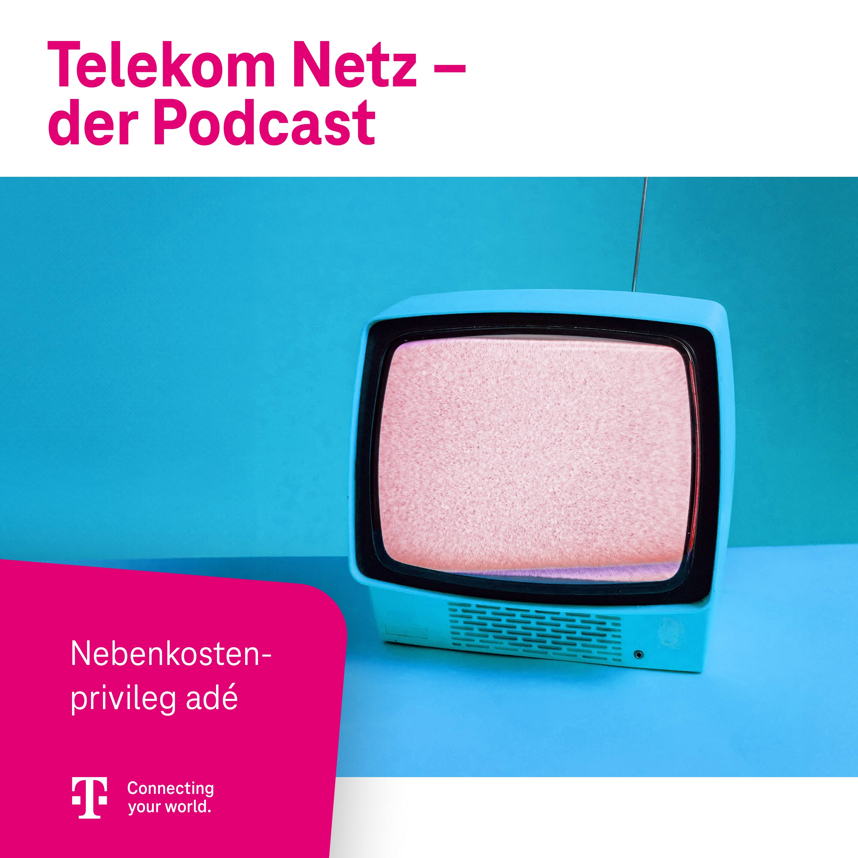 Nebenkostenprivileg adé: Mit MagentaTV auf Sendung bleiben