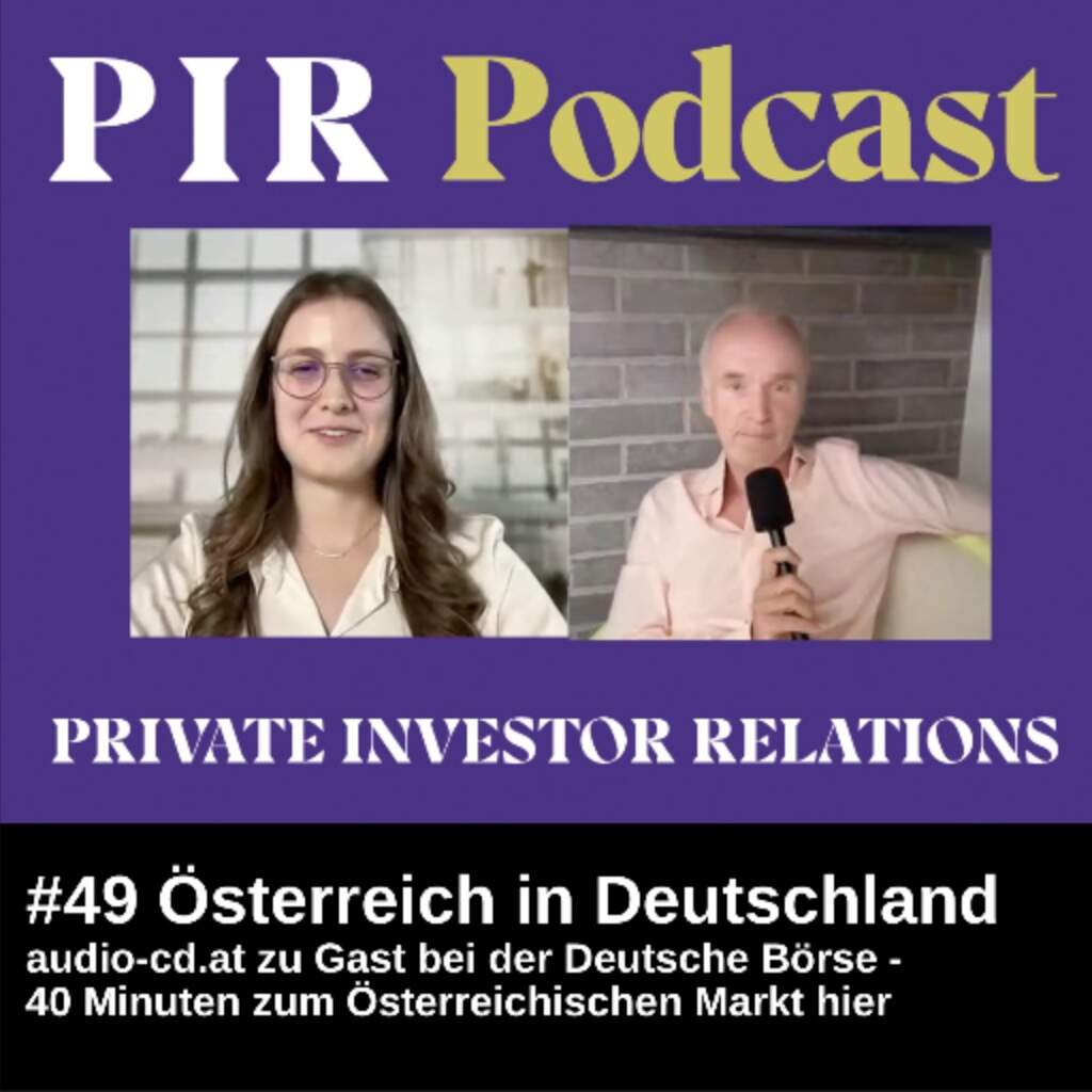 Private Investor Relations Podcast #49: audio-cd.at zu Gast bei der Deutsche Börse - 40 Minuten zum Österreichischen Markt hier episode artwork