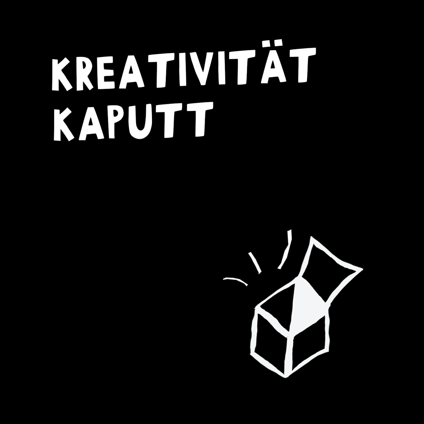Kreativität kaputt episode artwork