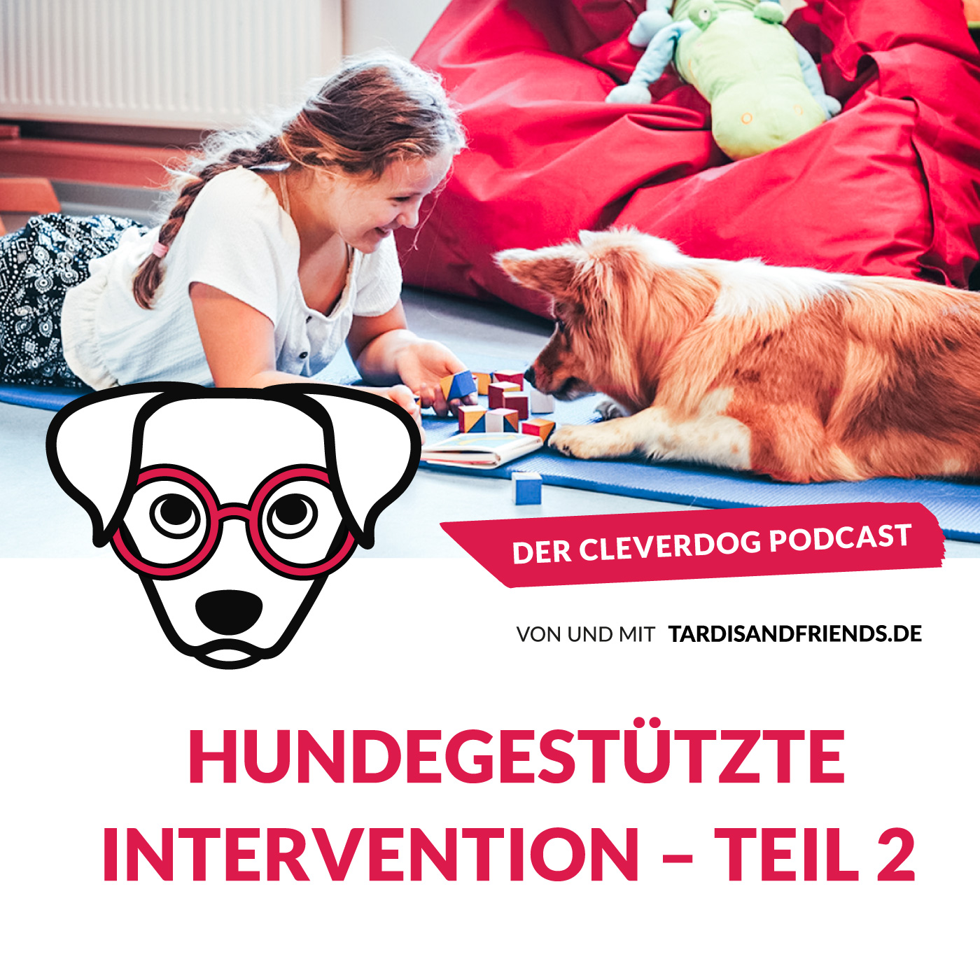 Der Cleverdog Podcast – mehr Wissen rund um den Hund!