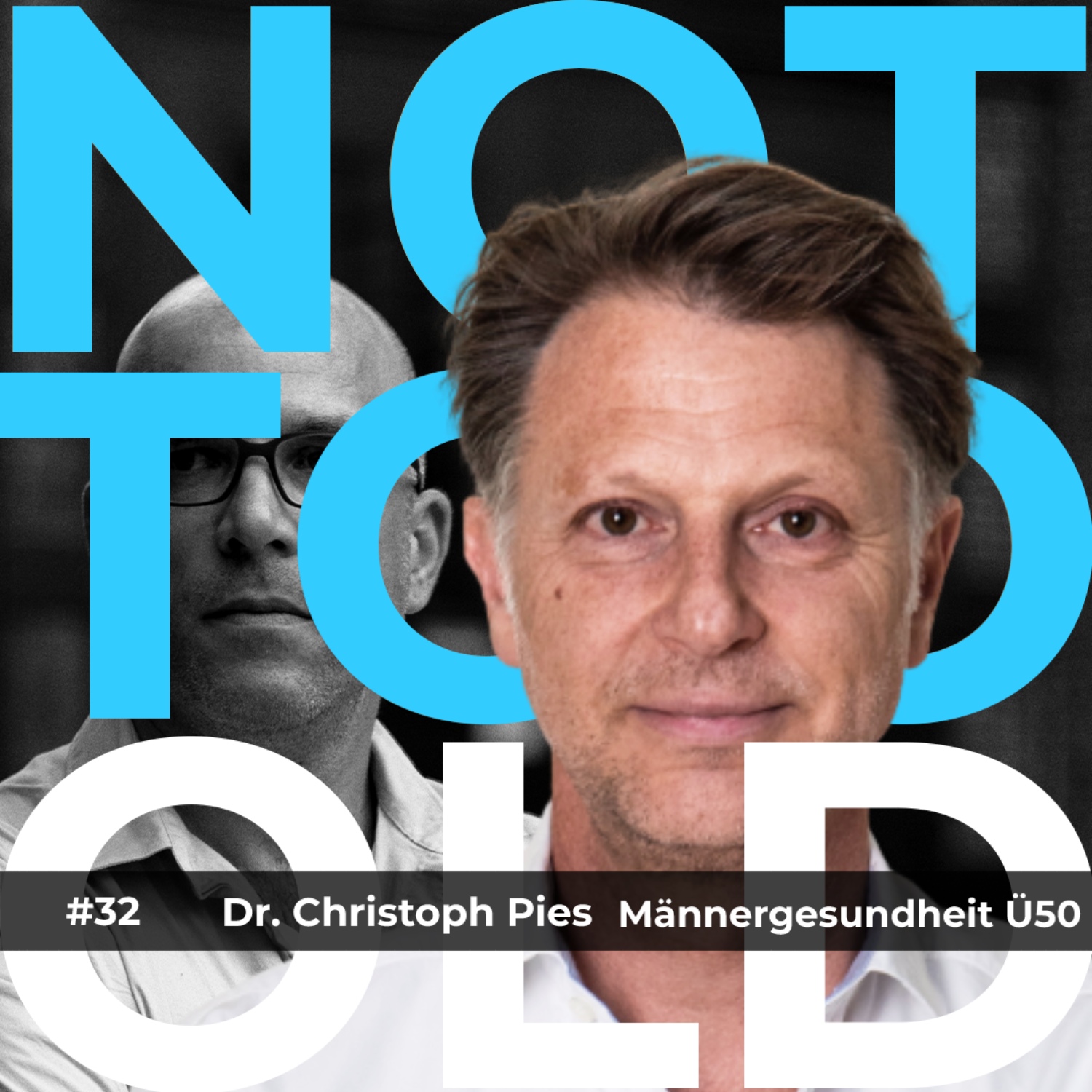 NOT TOO OLD - Für Männer, die noch was vorhaben