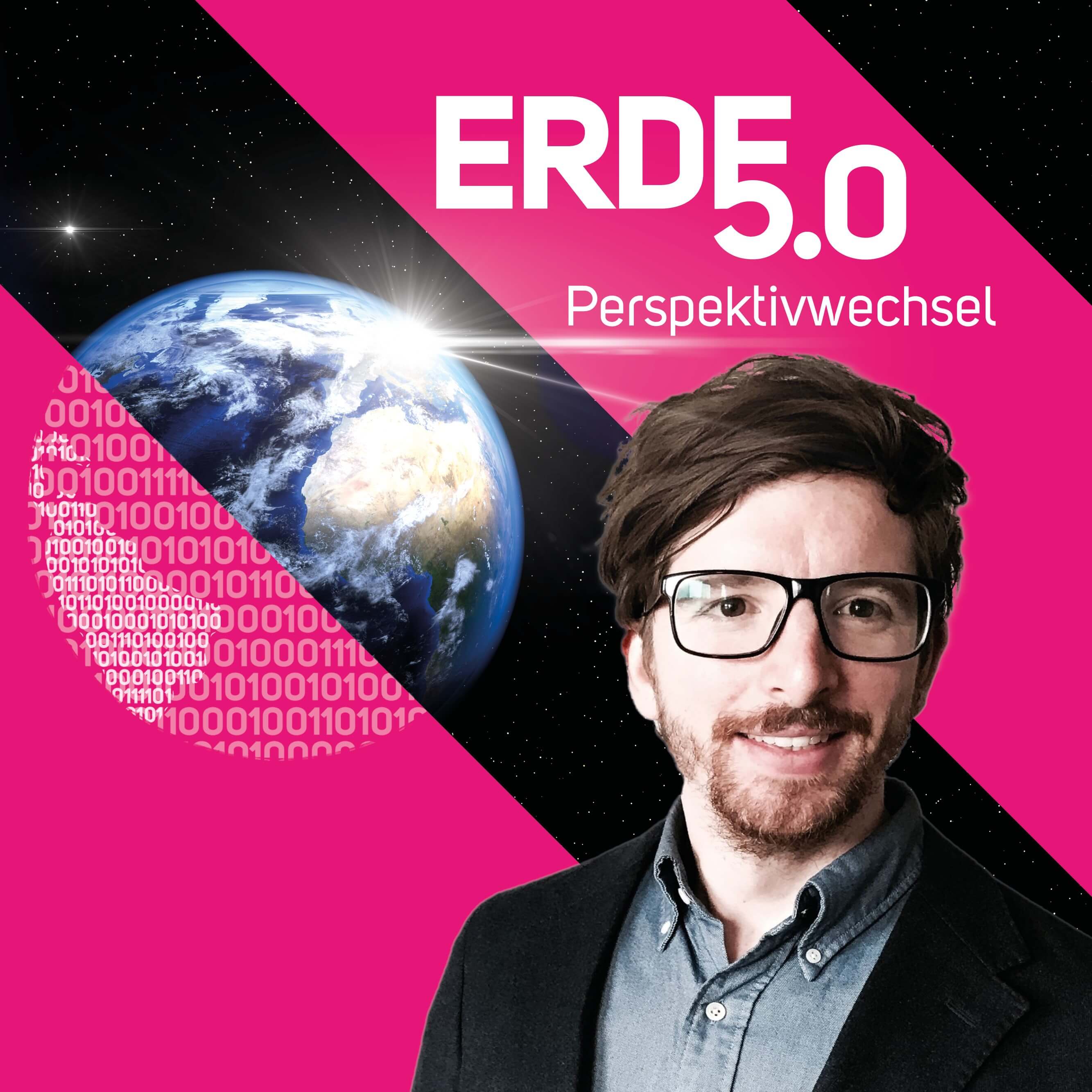 Erde 5.0 - Perspektivwechsel