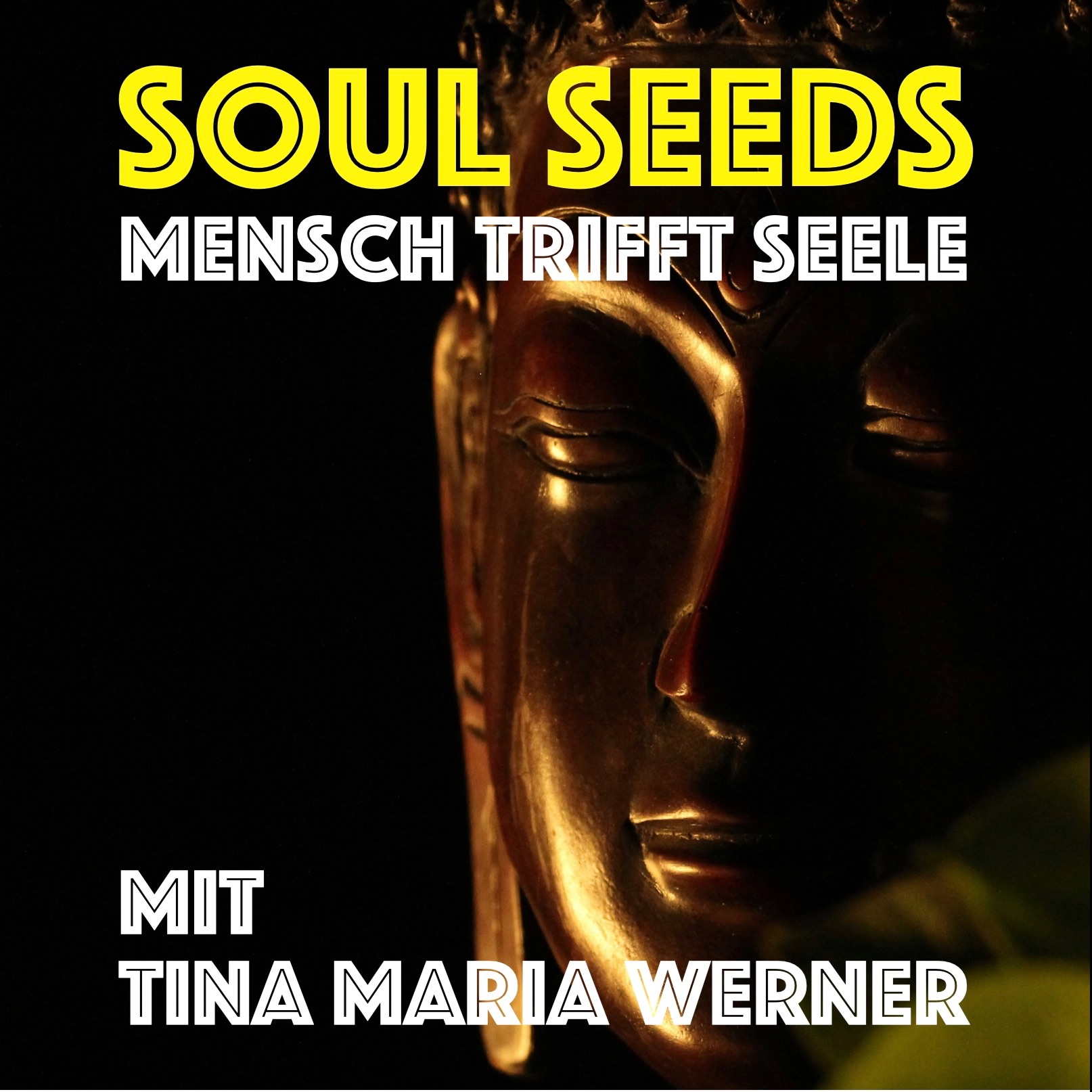 SOUL SEEDS mit Tina Maria Werner