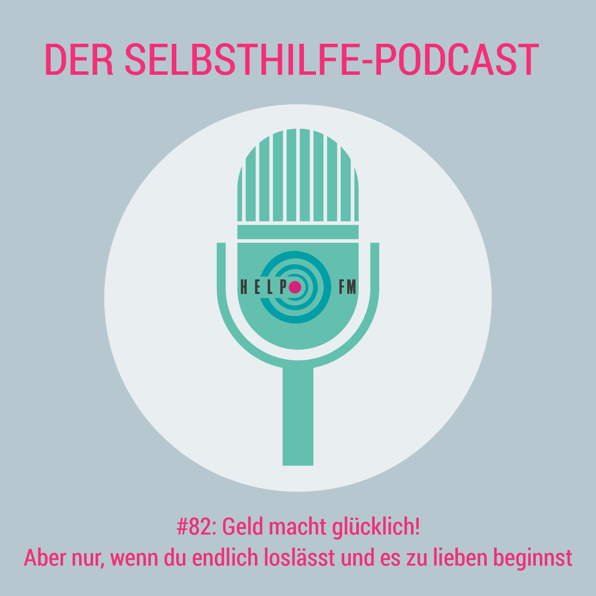 HELP FM - Der Selbsthilfe-Podcast