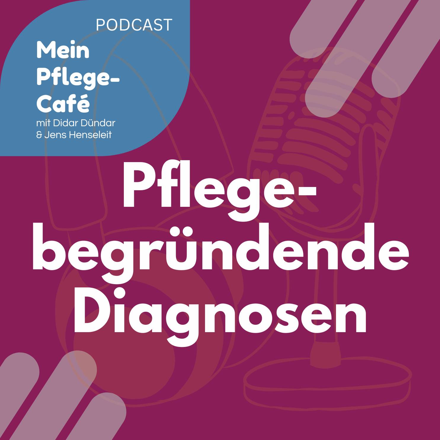 77 - Pflegebegründende Diagnosen