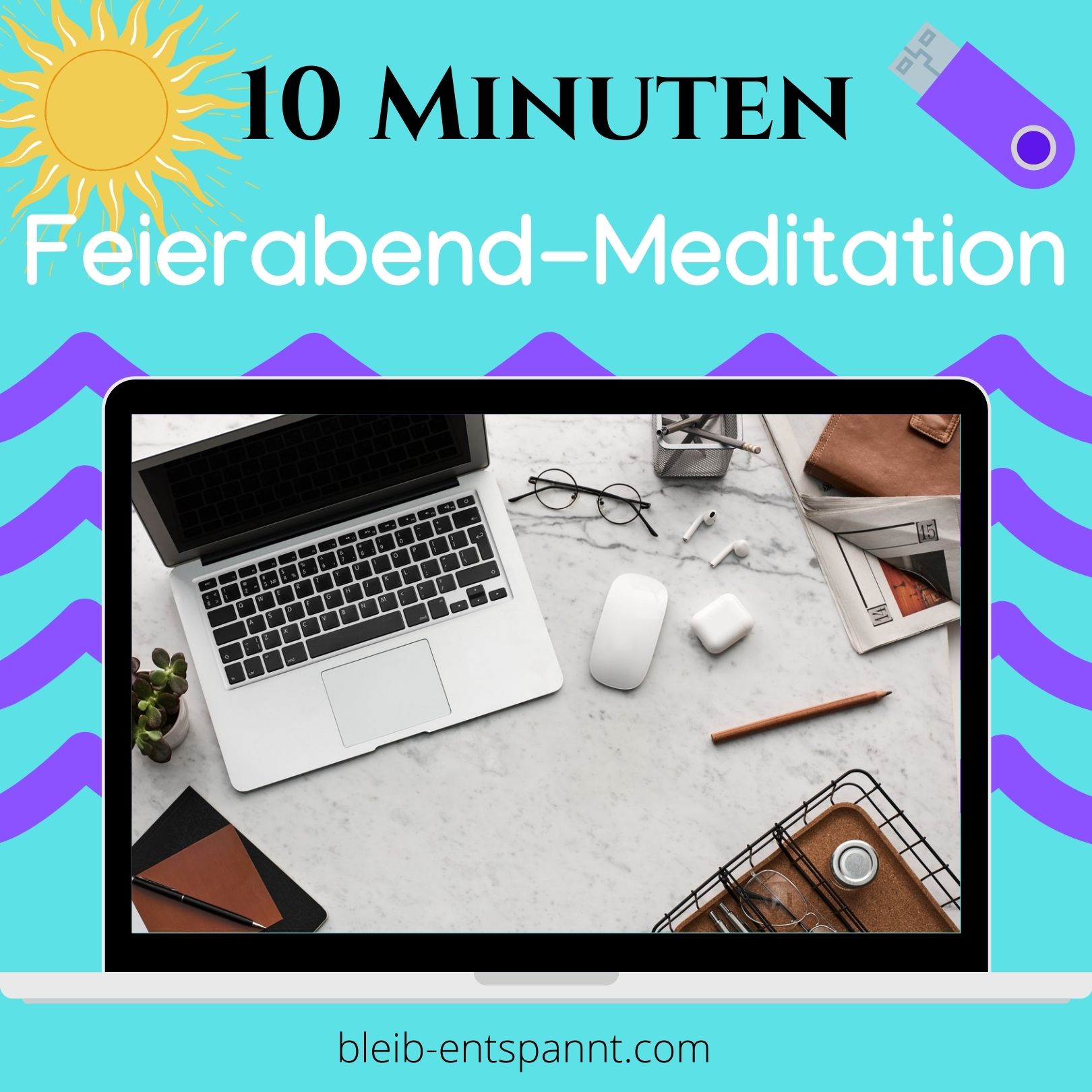 Bleib entspannt! Der Meditations-Podcast - magische Momente für Kinder & Eltern