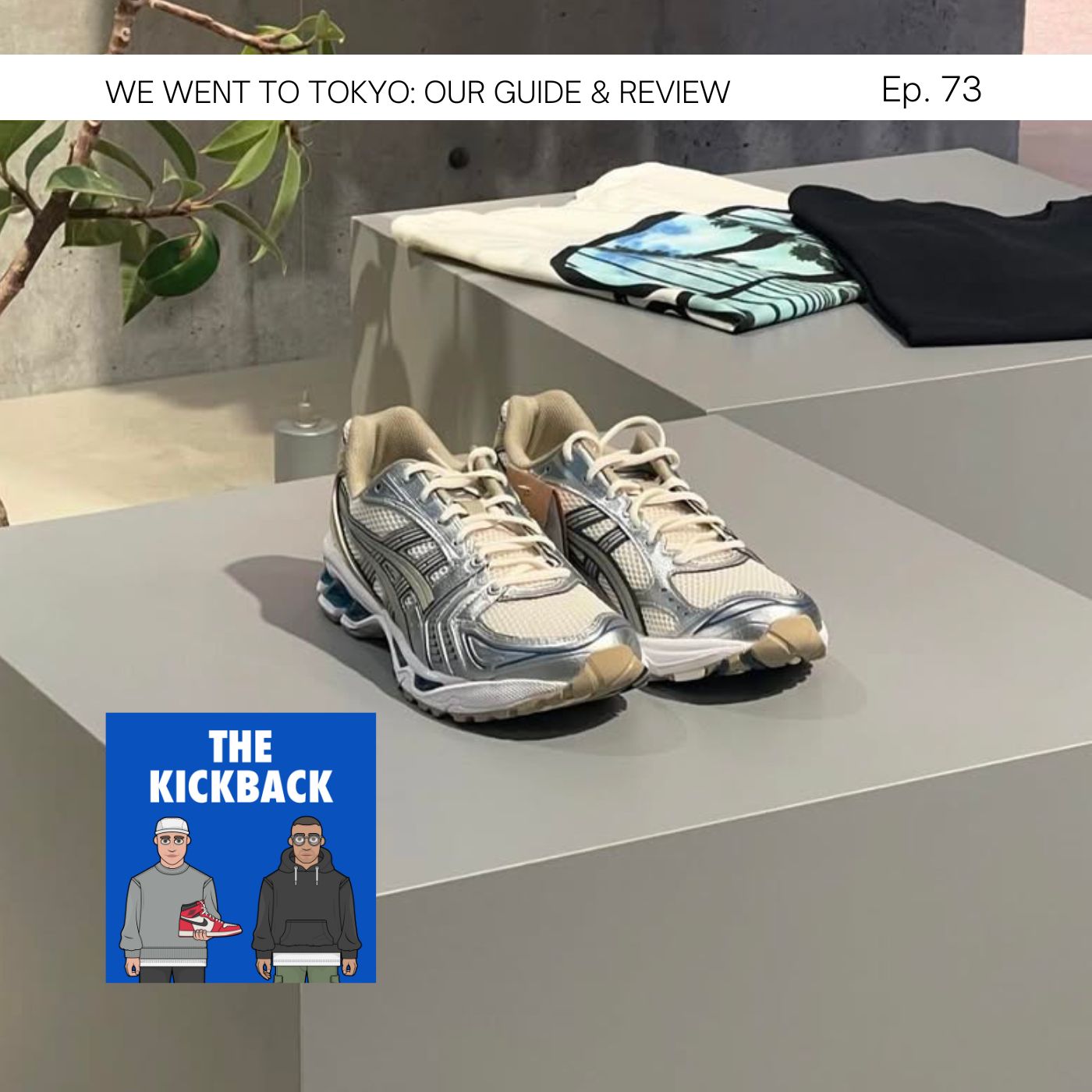 The Kickback Sneaker Podcast