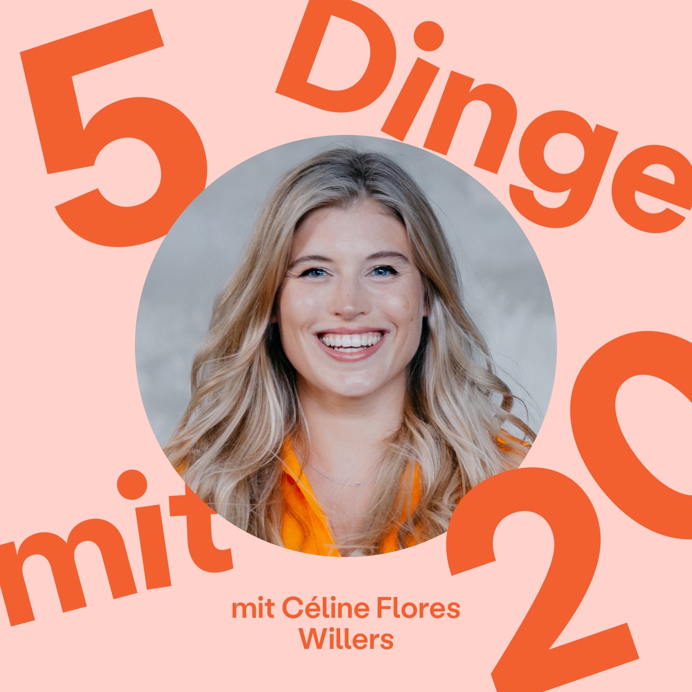 Céline Flores Willers (LinkedIn Influencerin): 5 Dinge, die ich gerne mit 20 gewusst hätte | #Selbstoptimierung 💪🏻