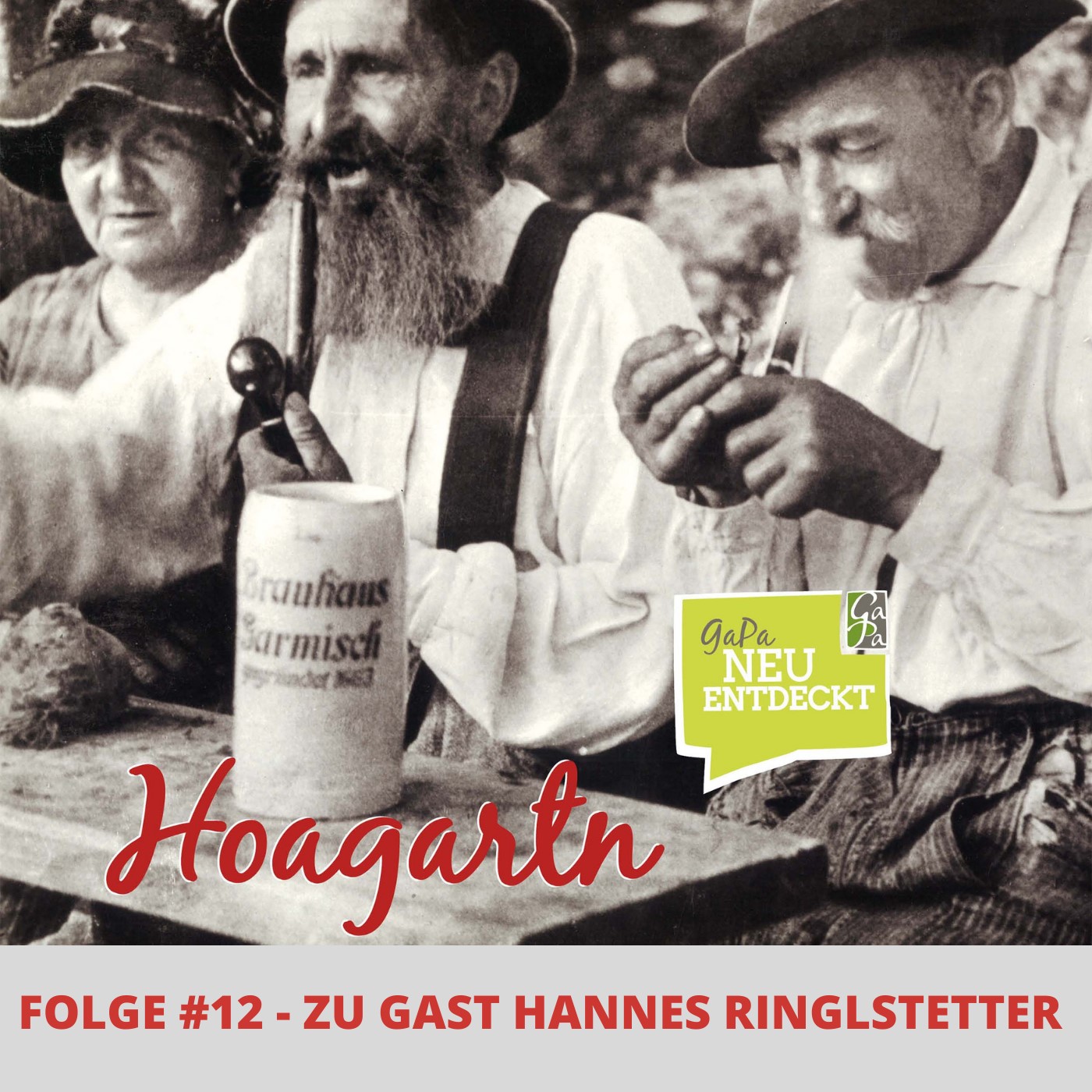 Hoagartn - Der Podcast aus Garmisch-Partenkirchen