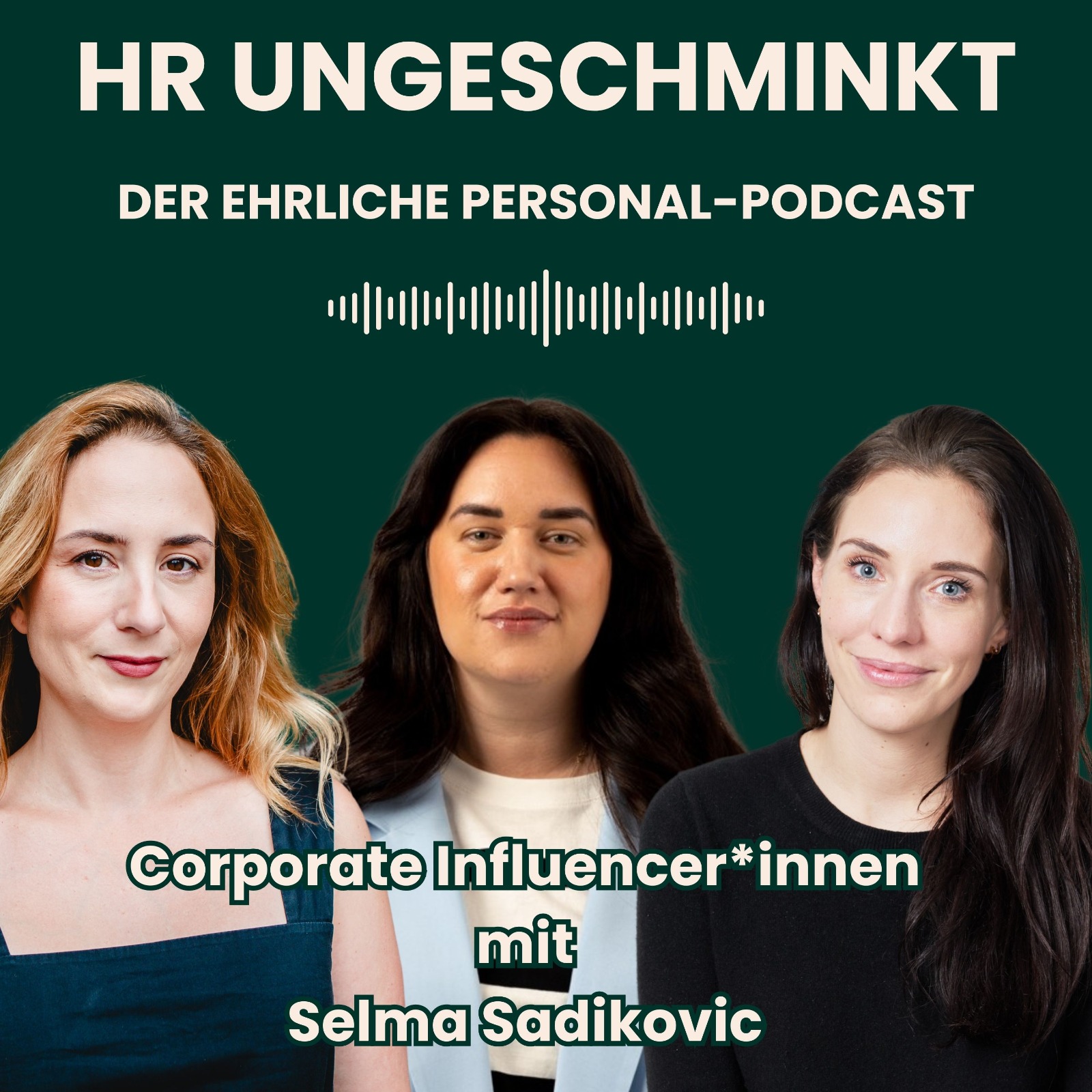 HR ungeschminkt – der ehrliche Personal-Podcast