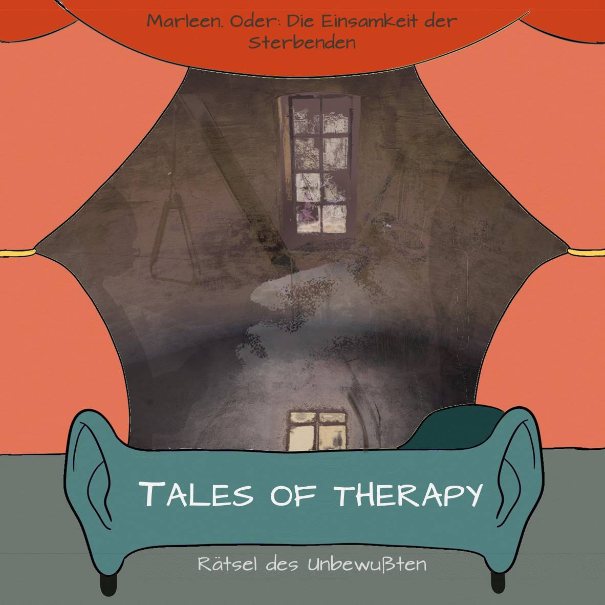 Tales of Therapy – Marleen oder: »Die Einsamkeit der Sterbenden«