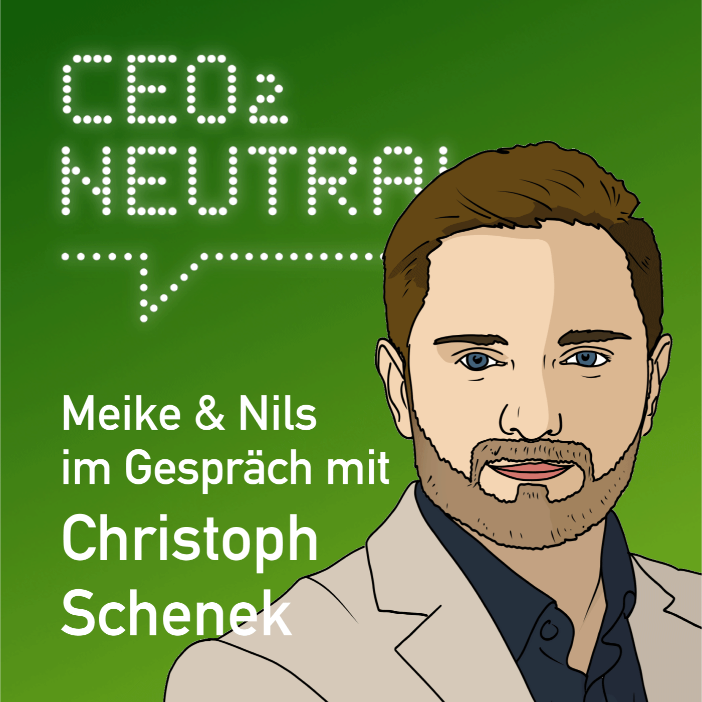 CEO2-neutral - Der Interview-Podcast für mehr Nachhaltigkeit im Unternehmen