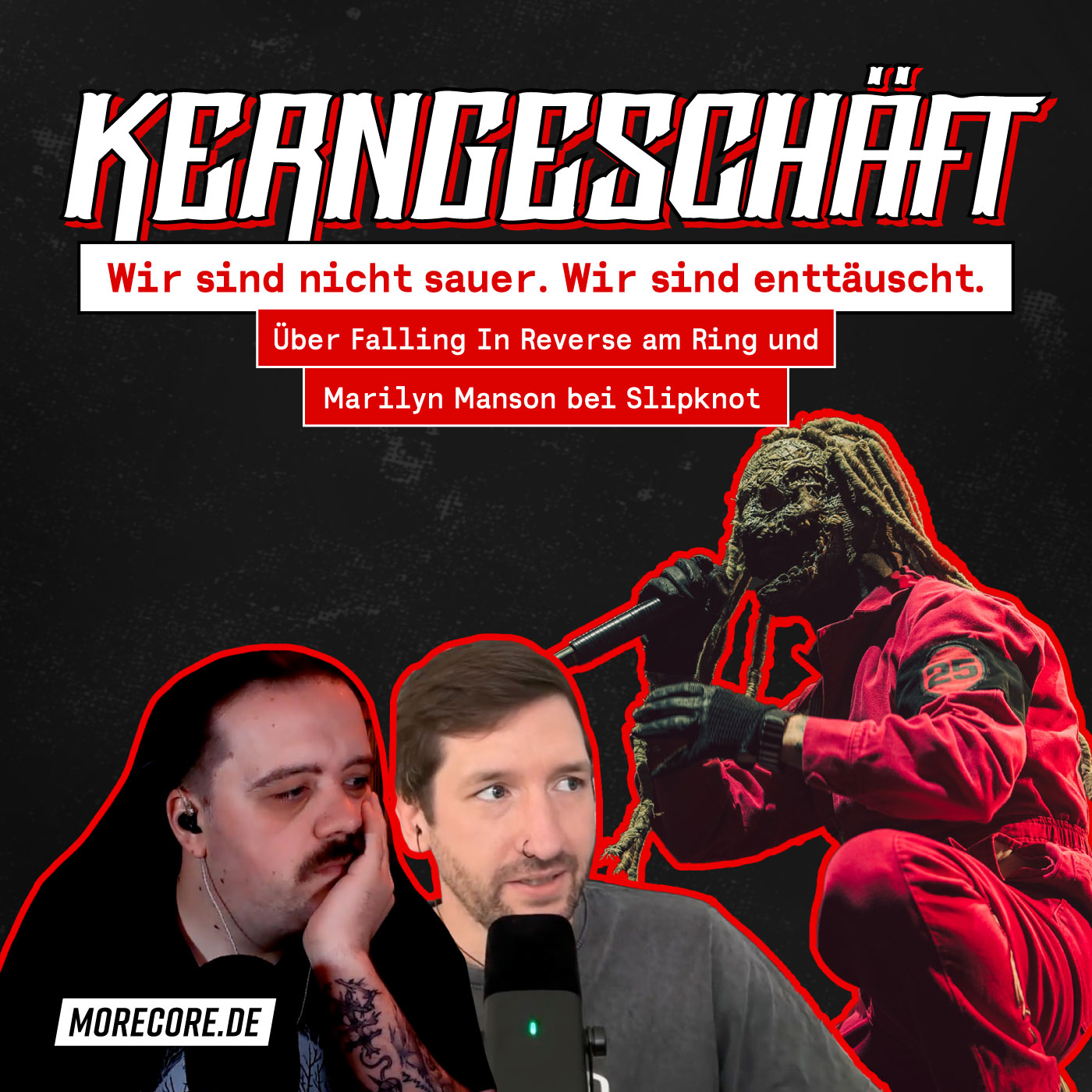 Folge 130: Wir sind nicht sauer. Wir sind enttäuscht. Über Falling In Reverse am Ring und Marilyn Manson bei Slipknot episode artwork