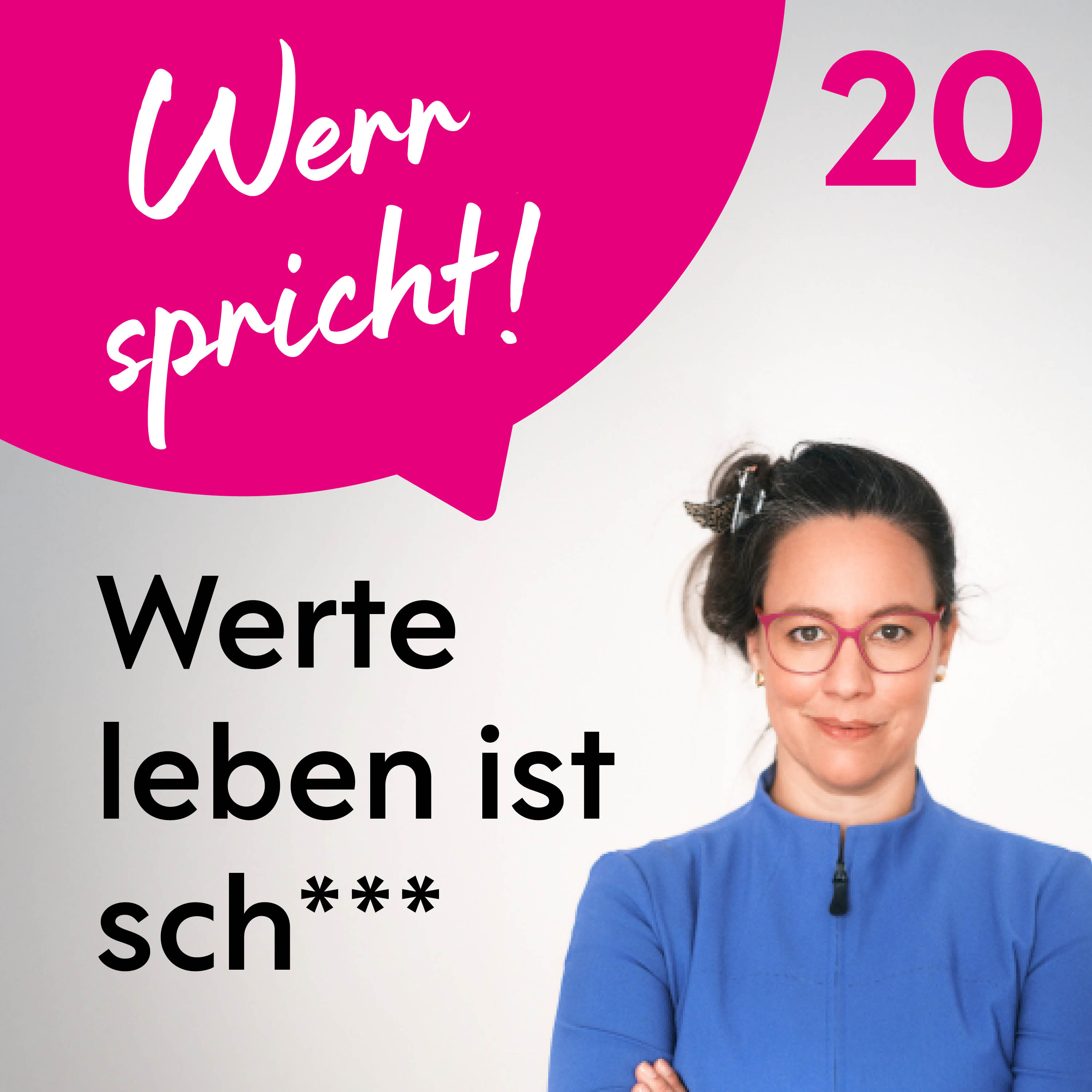 Werr spricht! Unternehmenserfolg durch klare Werte und authentisches Business