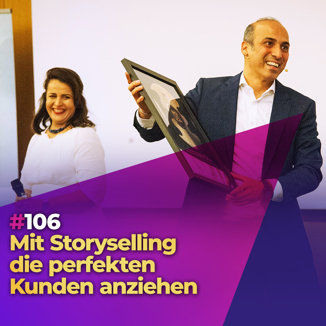 #106 - Mit Storyselling die perfekten Kunden anziehen episode artwork