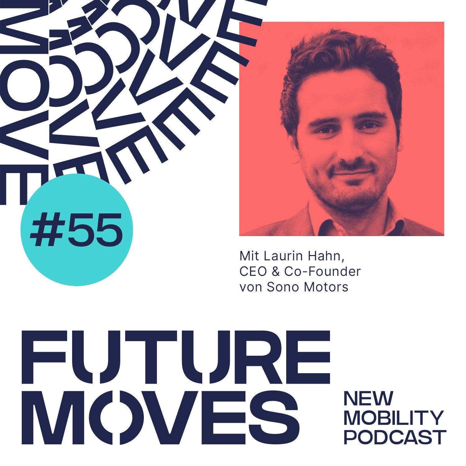 FUTURE MOVES - New Mobility Podcast