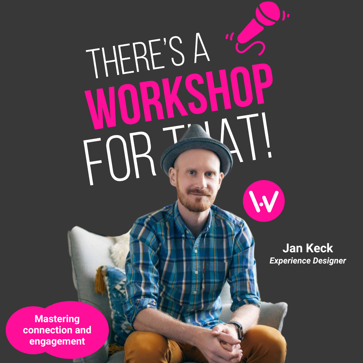 Episode 53 - Mastering connection and engagement in workshops with Jan Keck