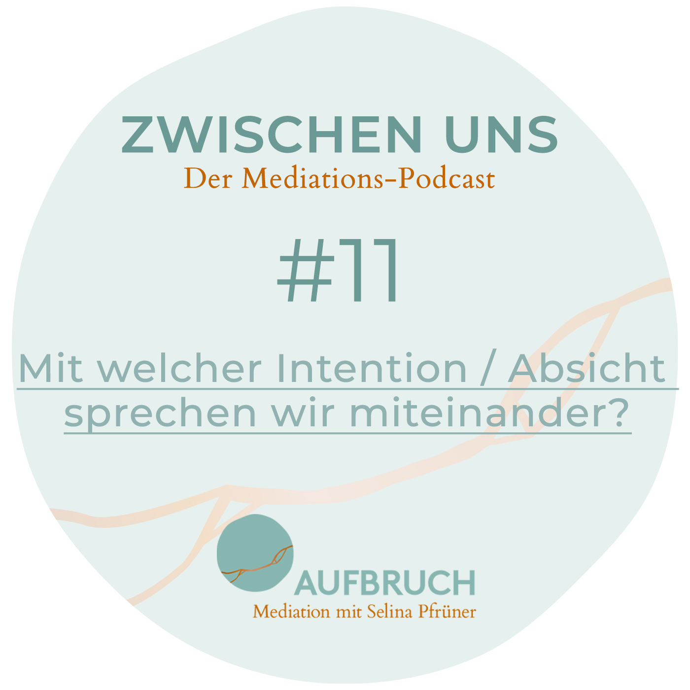 Zwischen Uns – der Mediations-Podcast