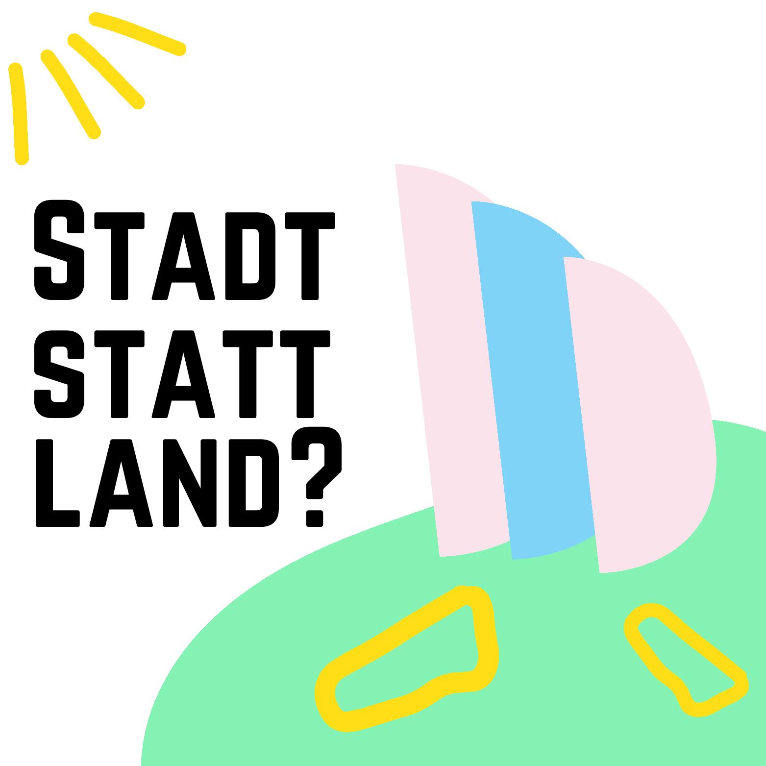 #4 // Stadt statt Land?