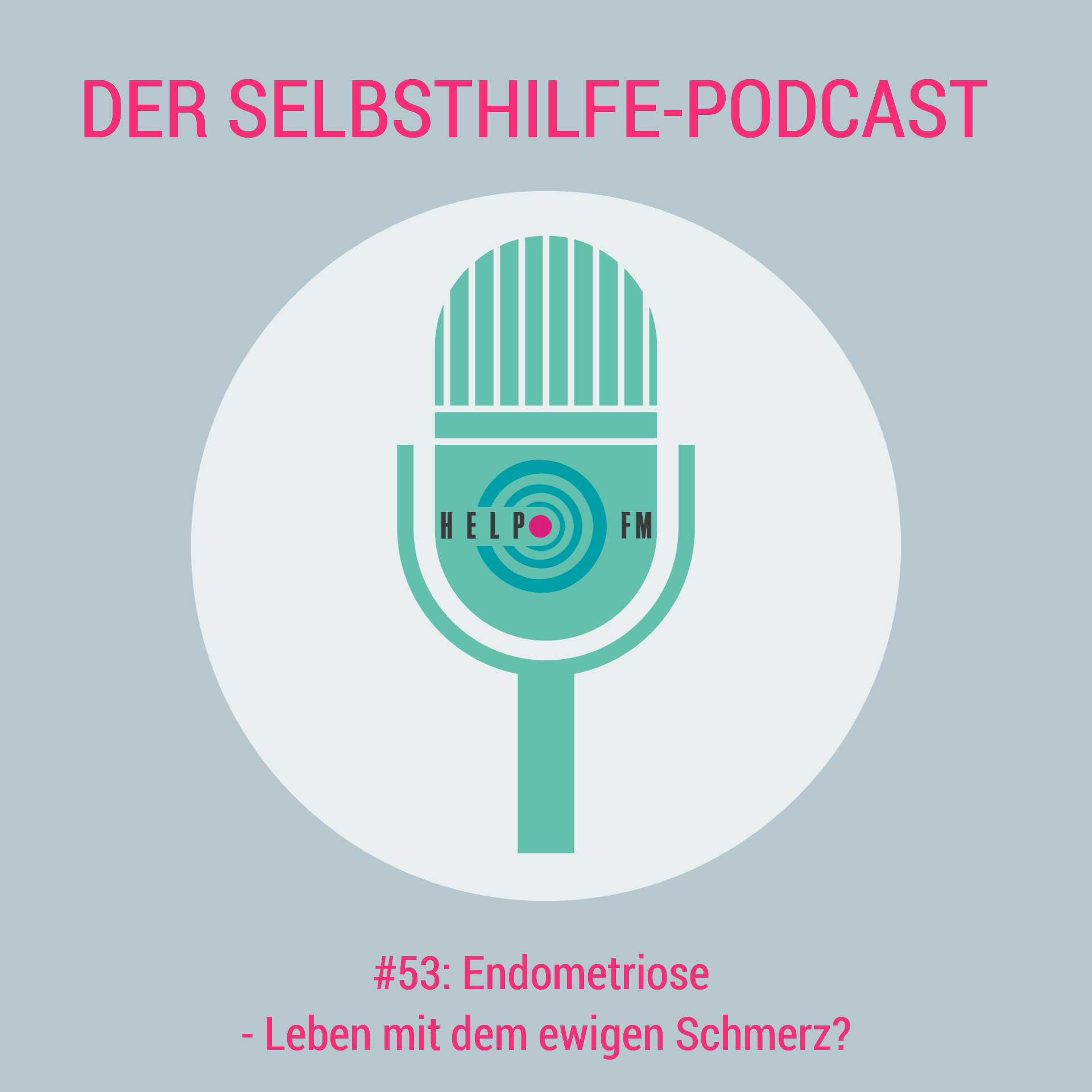HELP FM - Der Selbsthilfe-Podcast
