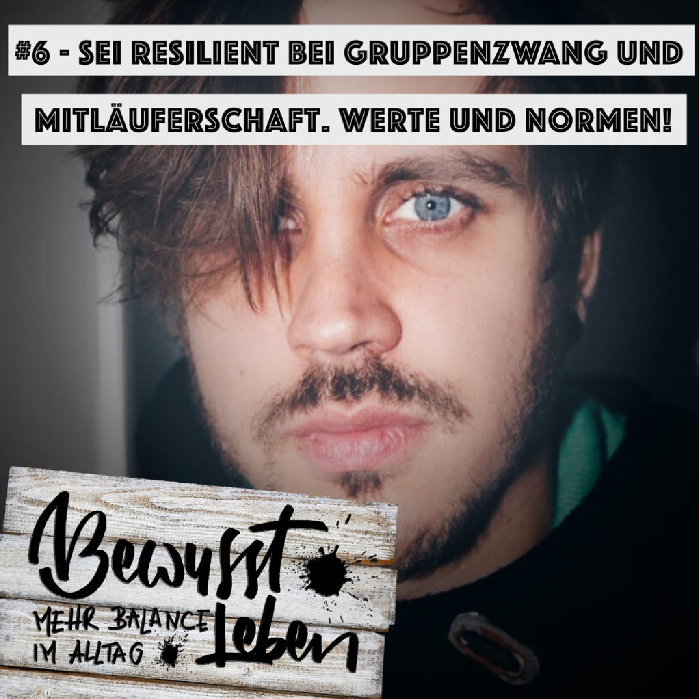 Bewusst leben.