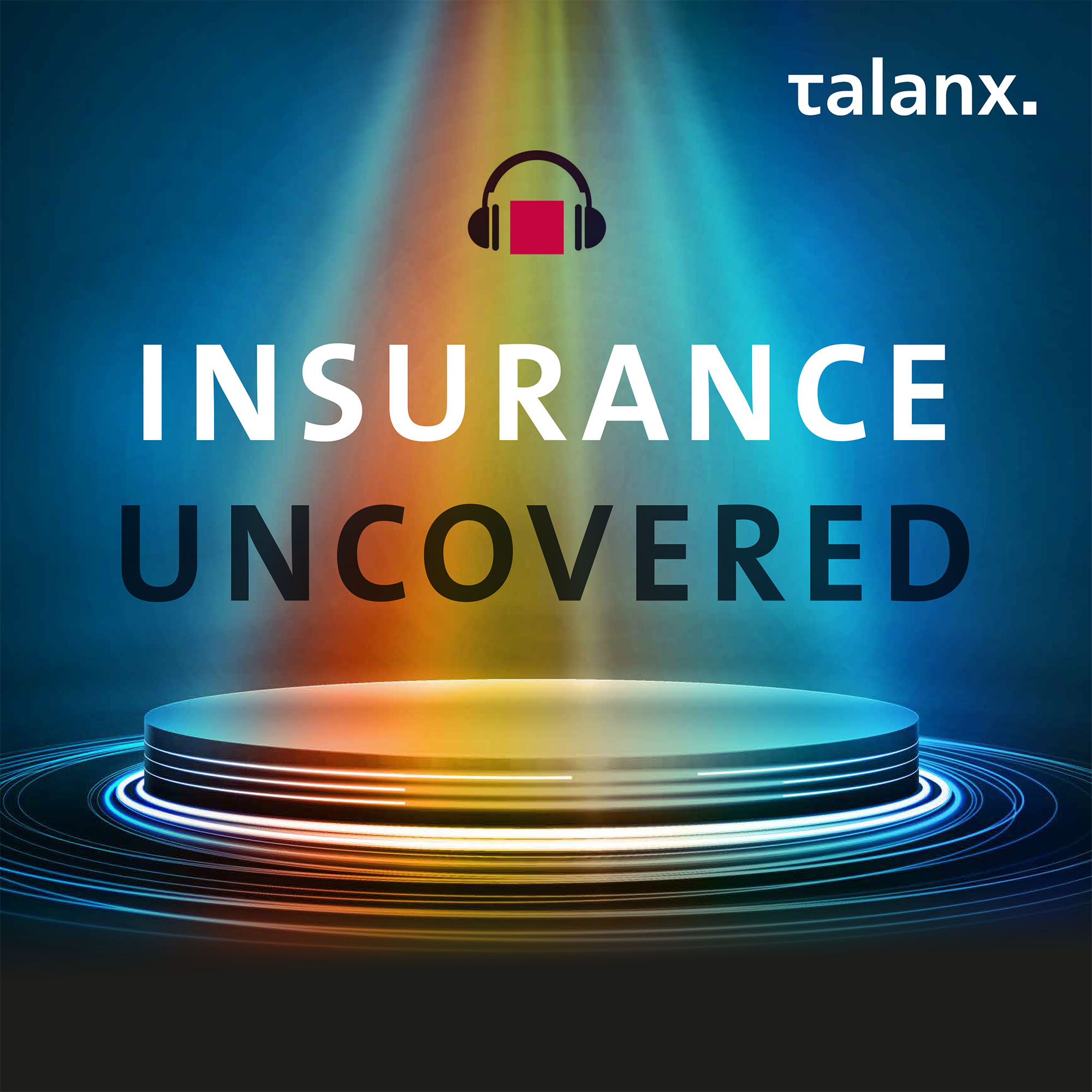 Insurance Uncovered Podcast