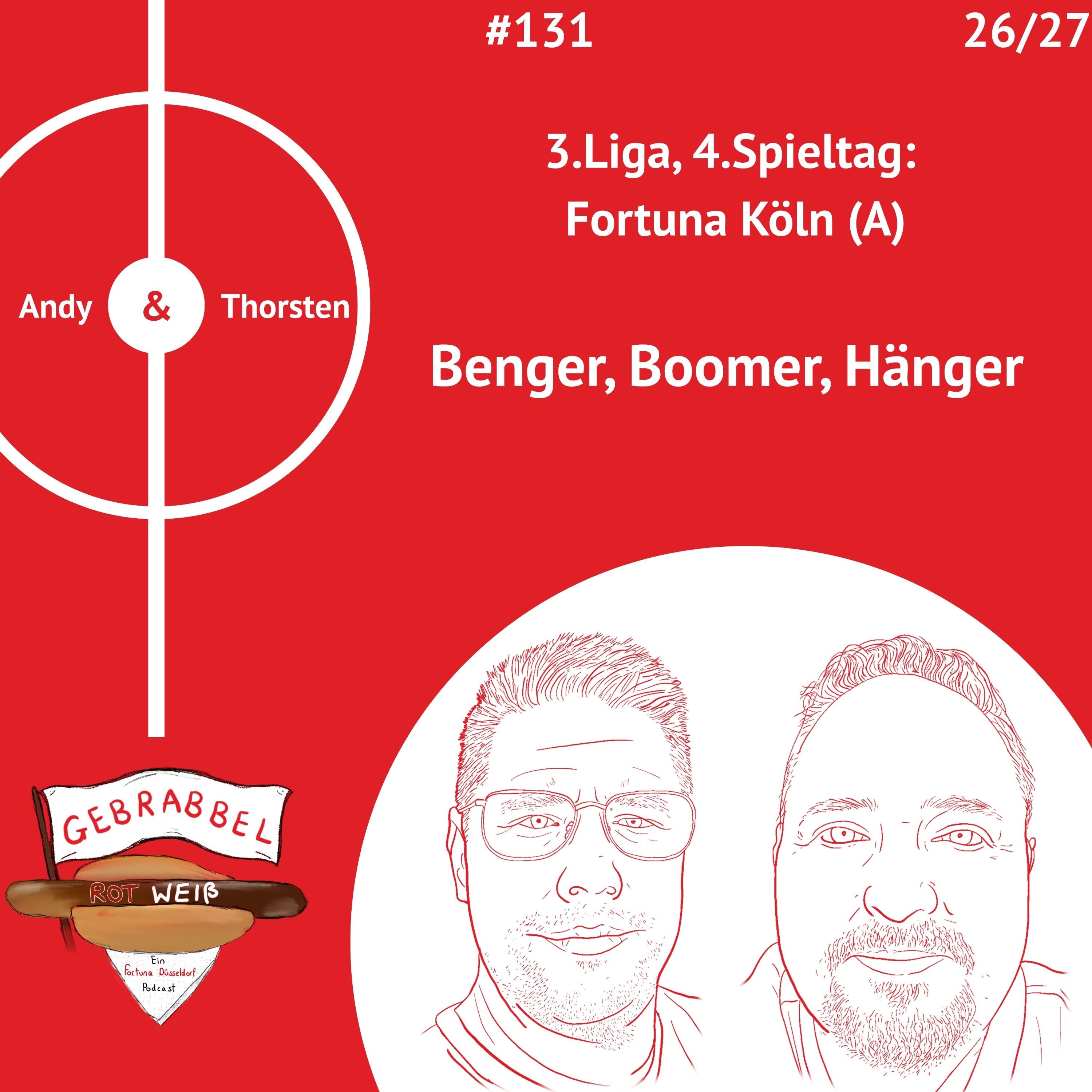 #131: 4. Spieltag: Fortuna Köln (A) – Benger, Boomer, Hänger episode artwork