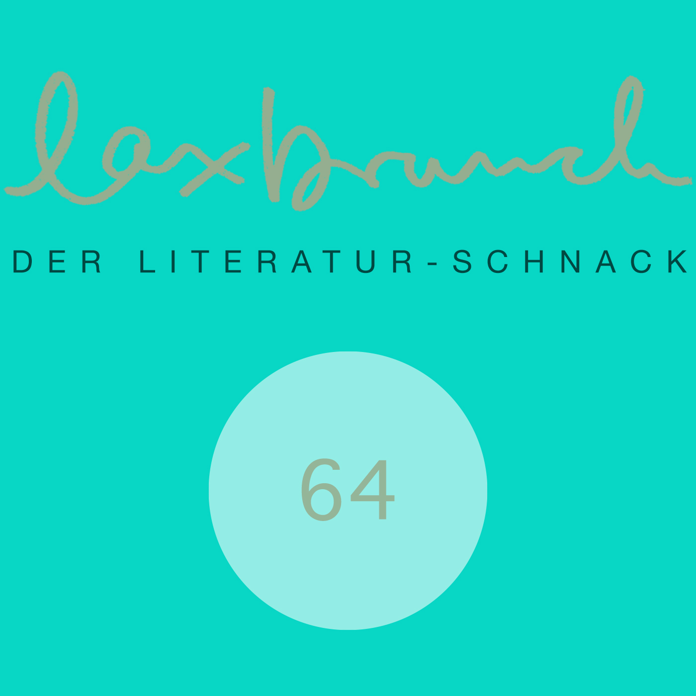 laxbrunch. der literaturschnack