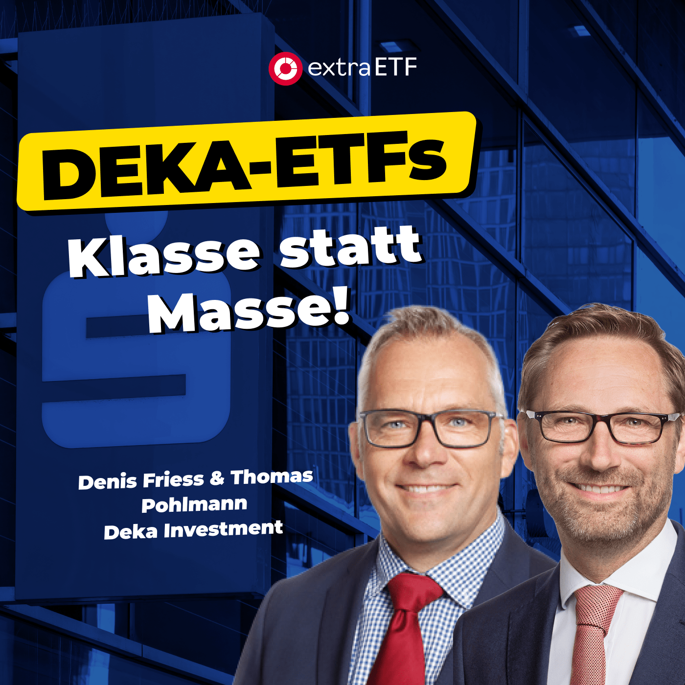 #266 Warum die Sparkassen lange bei ETFs gezögert haben | extraETF Talk