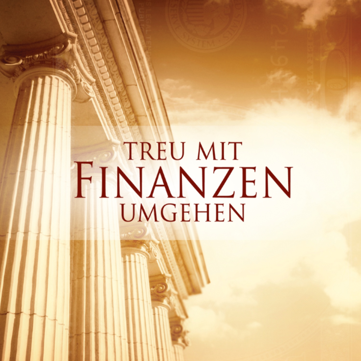 Treu mit Finanzen umgehen: Folge 07