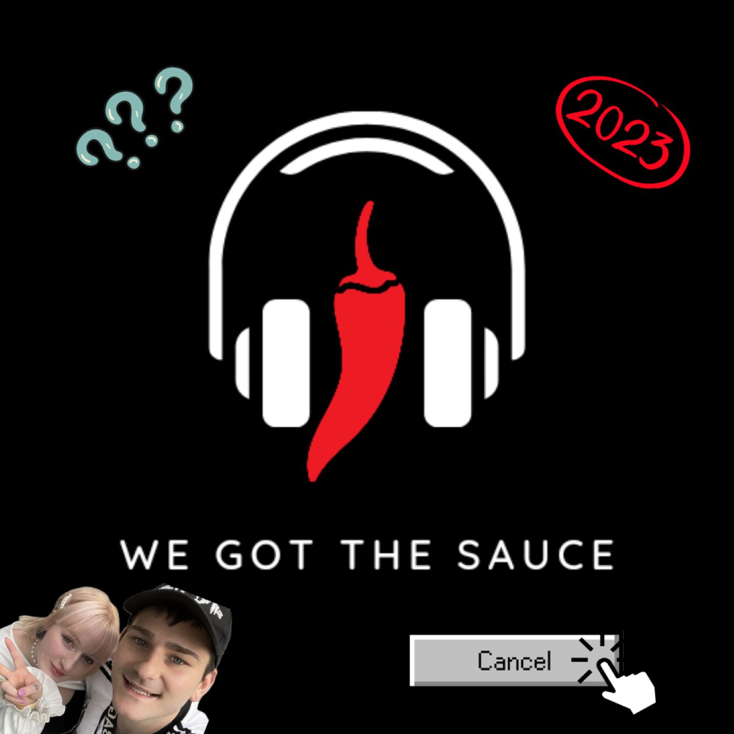 We Got The Sauce