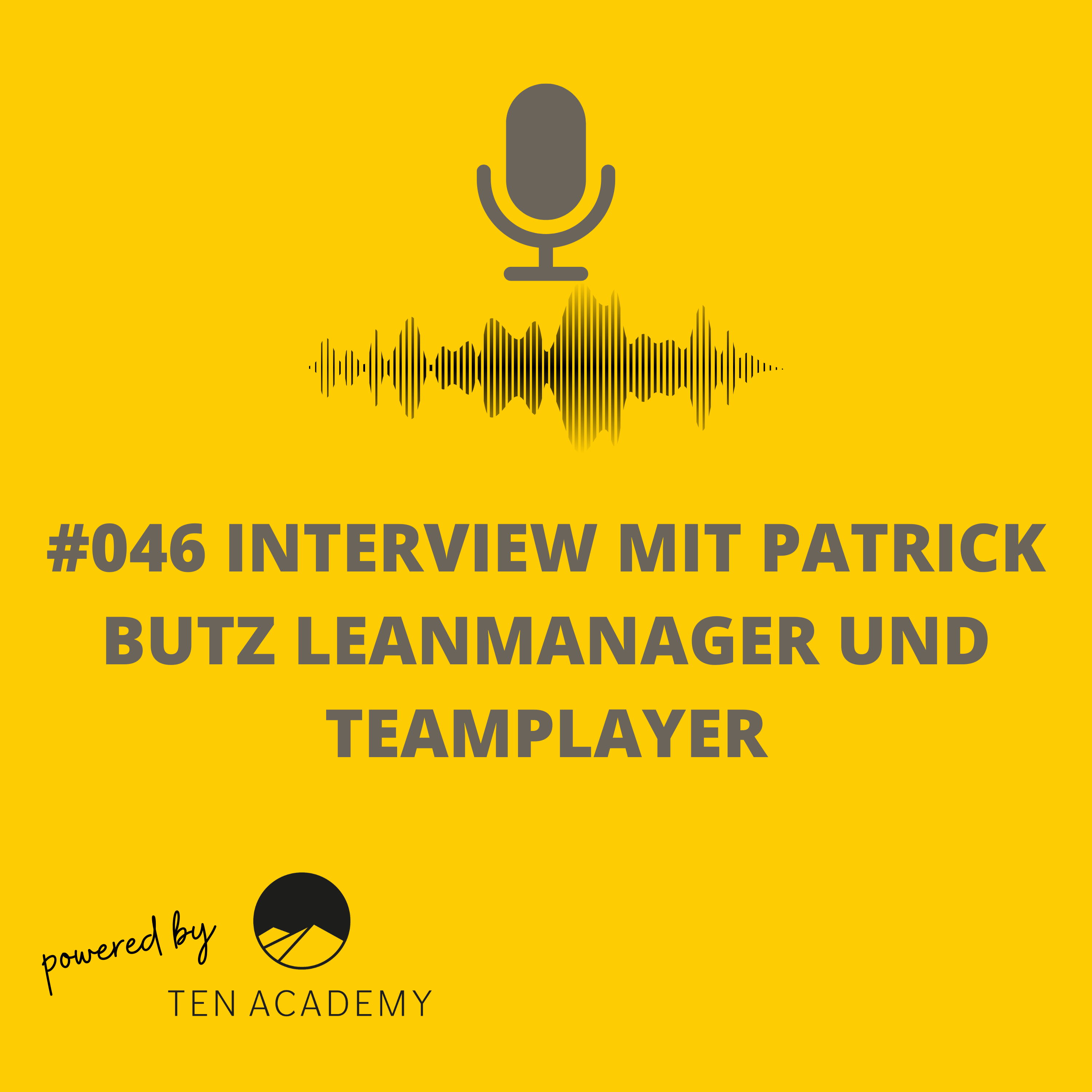 046 Interview mit Patrick Butz Leanmanager und Teamplayer - Teammensch ...