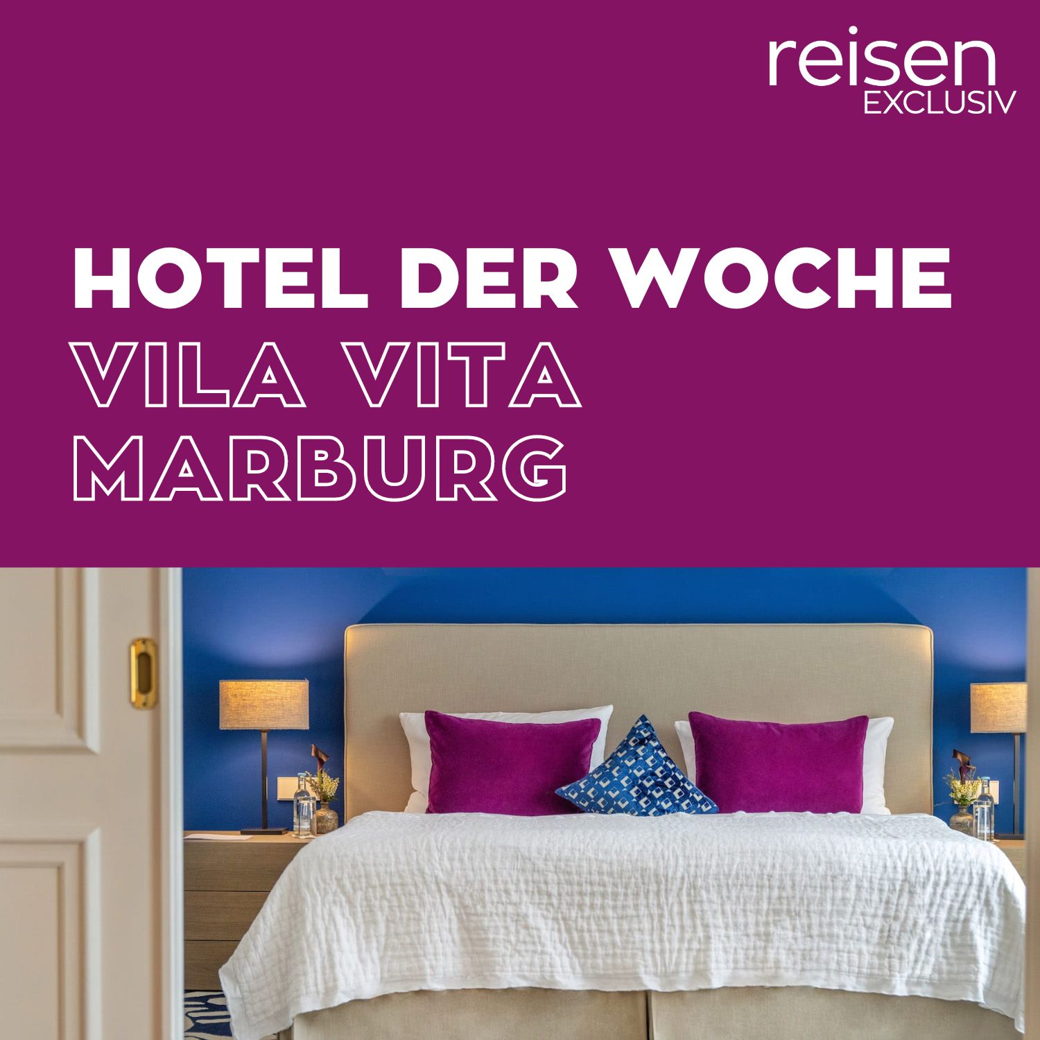Hotel der Woche - Der Hotel-Podcast von reisen EXCLUSIV