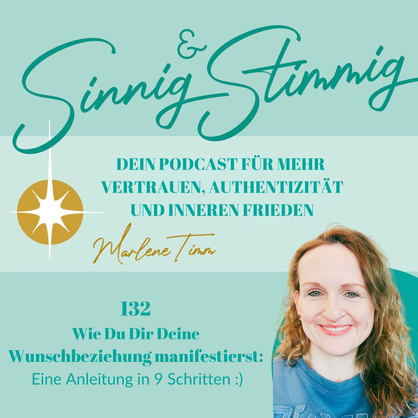 Folge 132 | Wie Du Dir Deine Wunschbeziehung manifestierst: Eine Anleitung in 9 Schritten