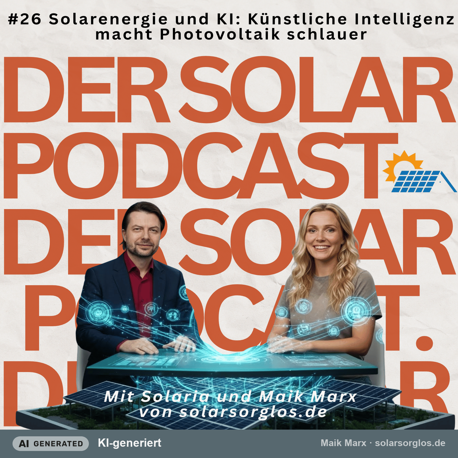 #26 Solarenergie und KI  Künstliche Intelligenz macht Photovoltaik schlauer episode artwork