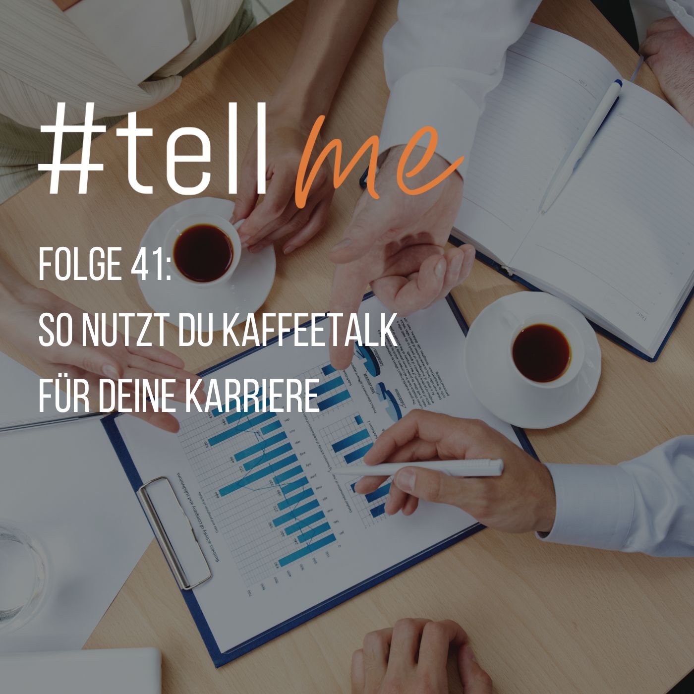 #tellme - Job-, Karriere- und Führungshacks für Anfänger, Nachwuchskräfte und alte Hasen